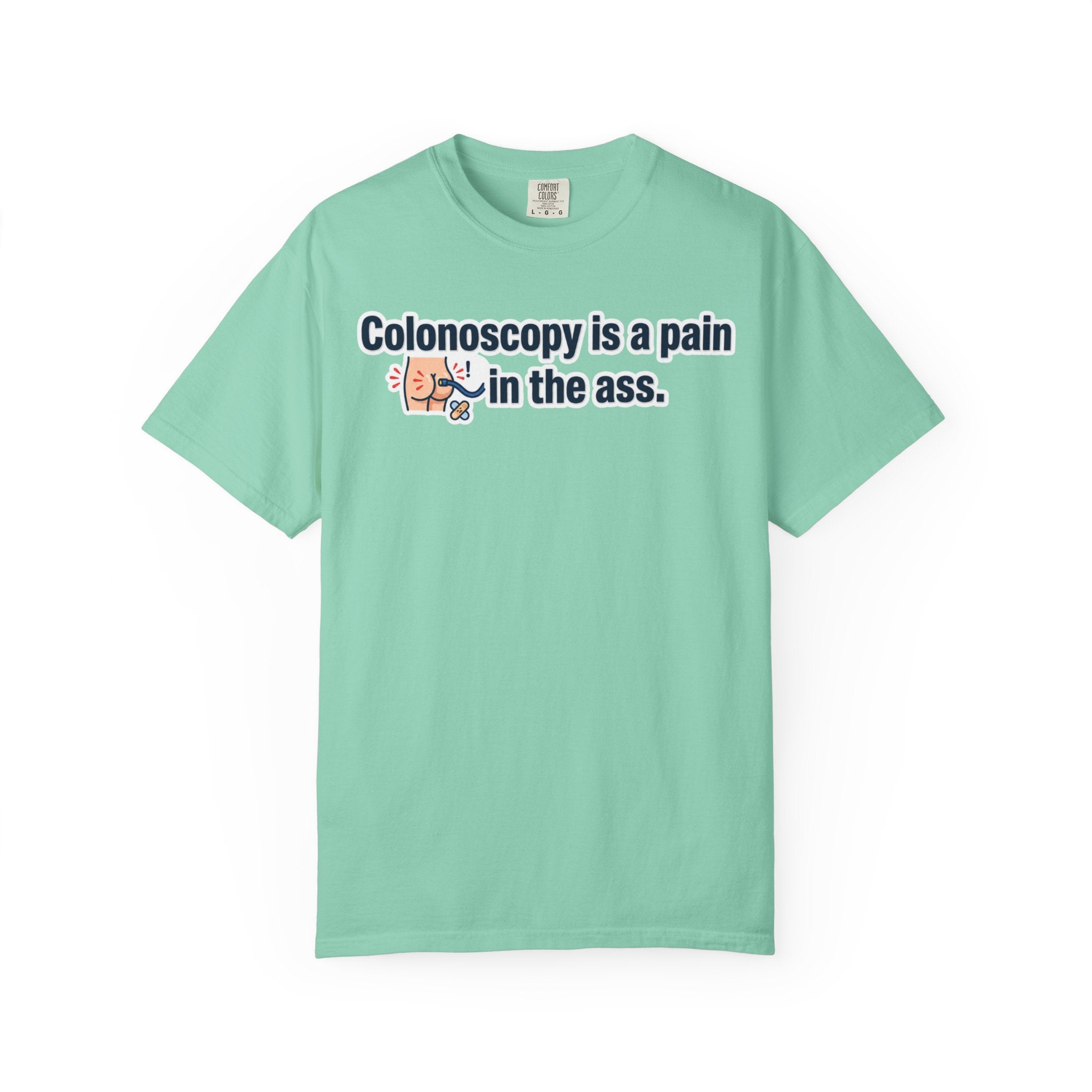 "Pain in the Ass" Unisex Garment-Dyed Tee