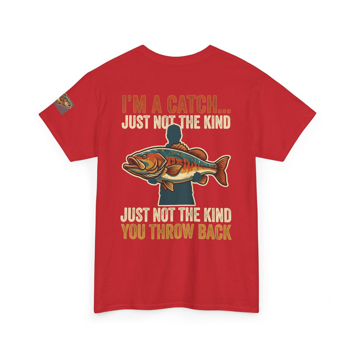 I'm A Catch Premium Graphic Tee