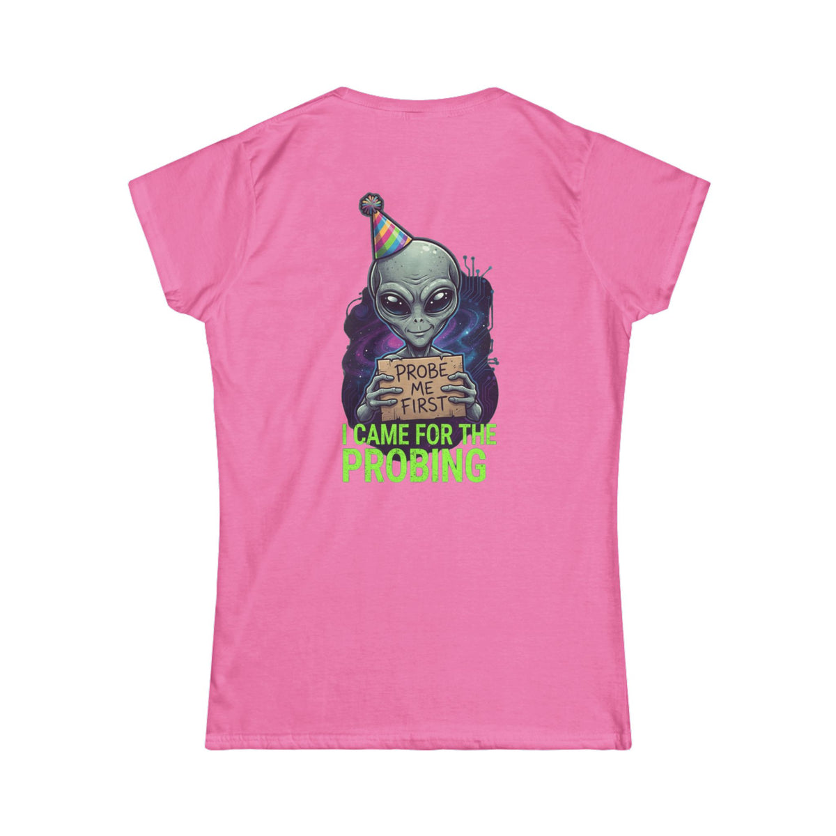Color: Azalea | I Came For the Probing Women's Tee