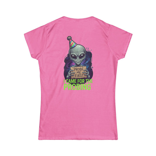 Color: Azalea | I Came For the Probing Women's Tee