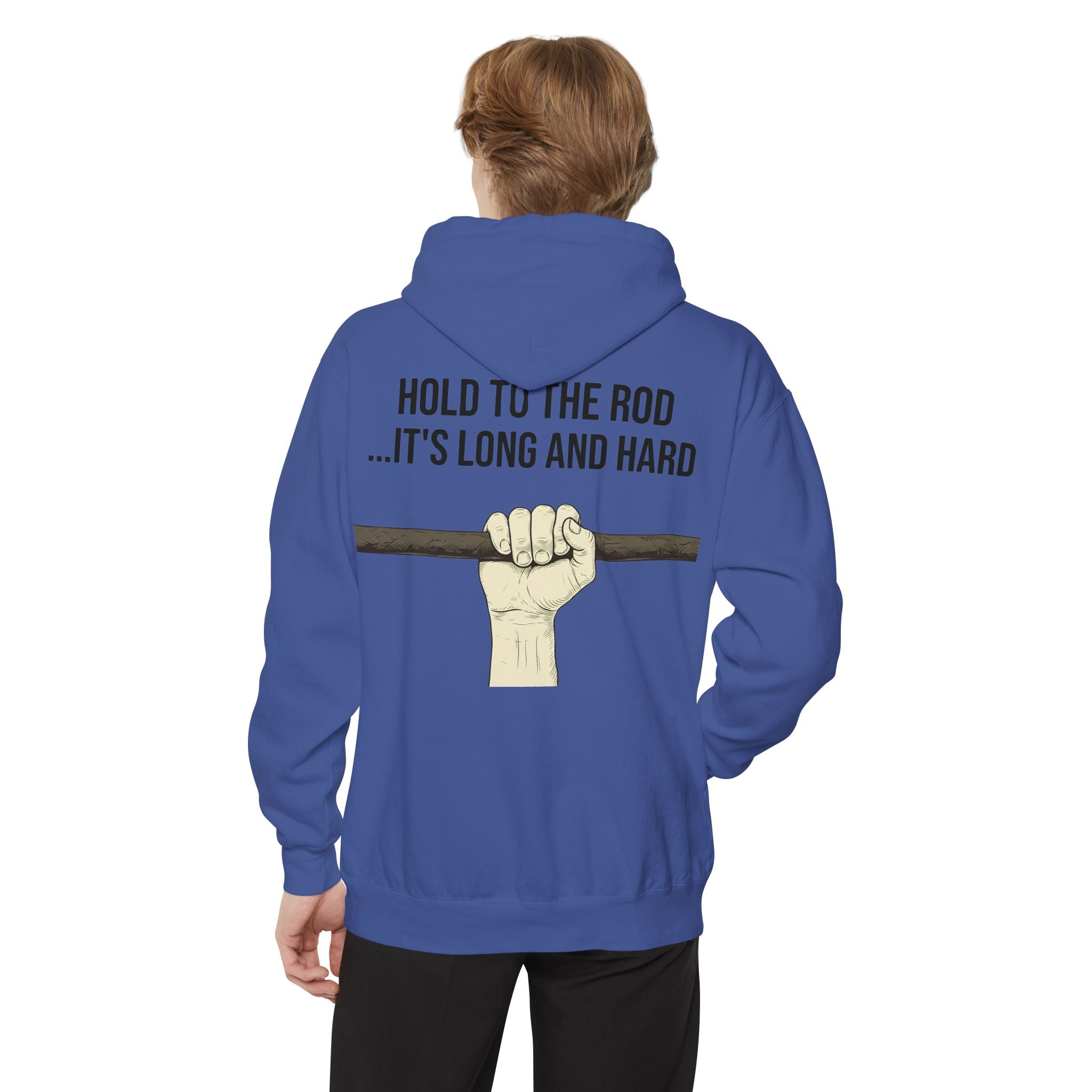 "Hold to the Rod" Garment-Dyed Hoodie