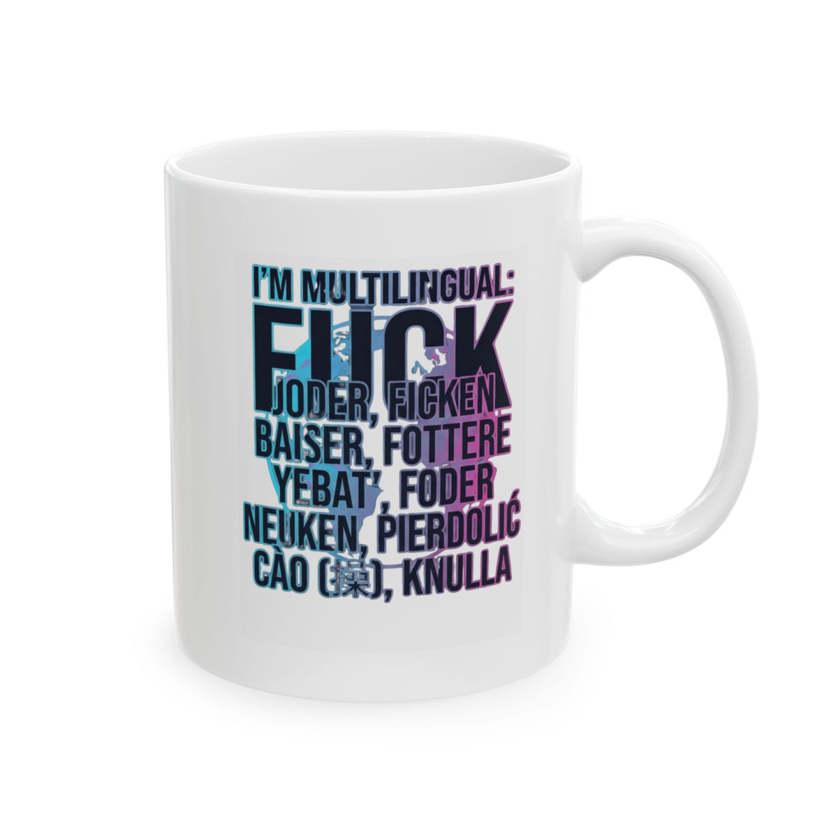 "I'm Multilingual" White Ceramic Mug