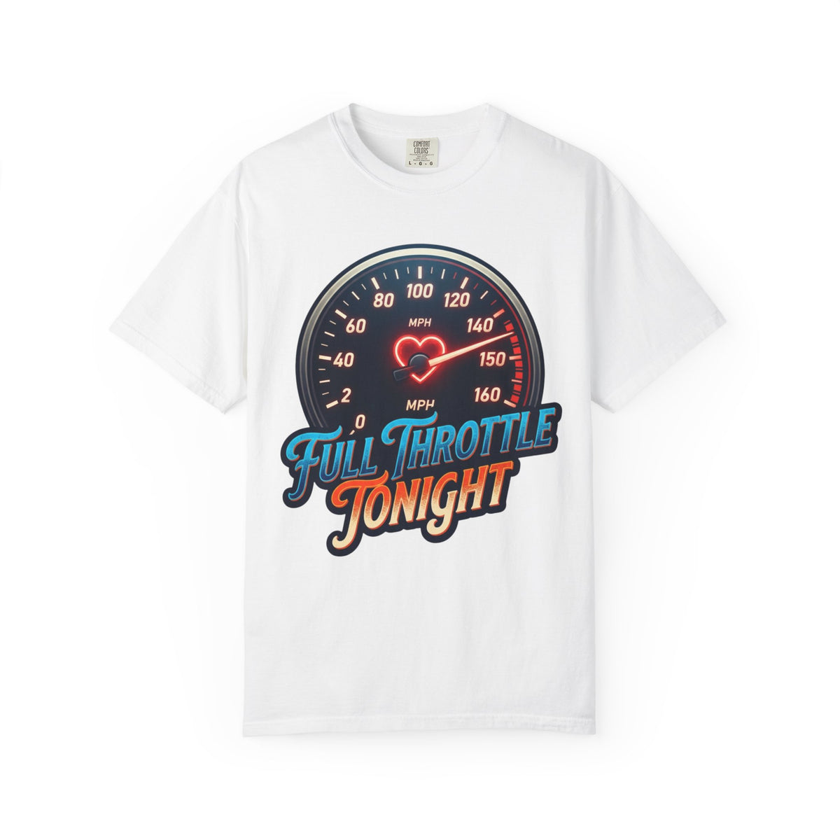 "Full Throttle Tonight" Unisex Garment-Dyed Tee