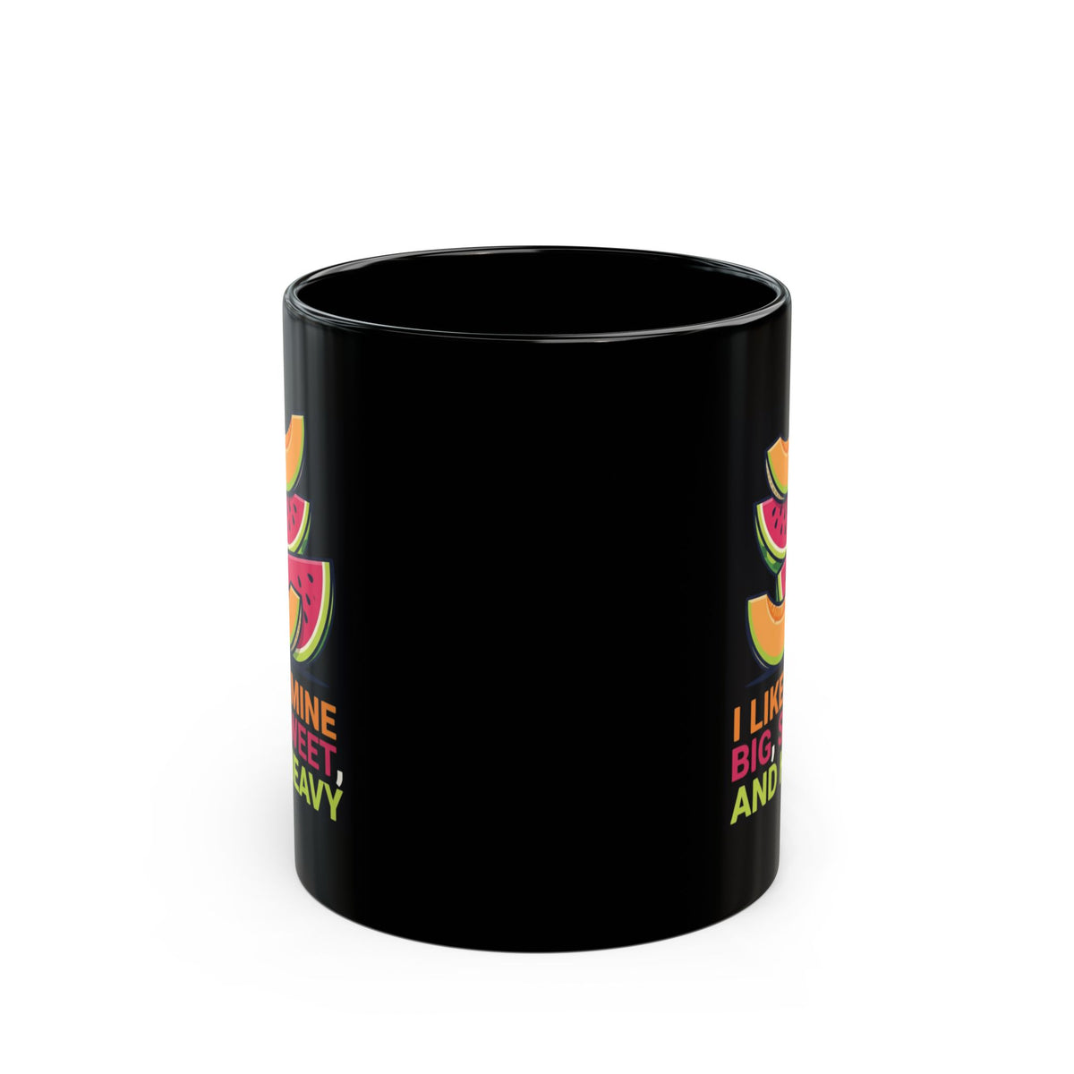 "Big Sweet and Heavy" Black Ceramic Mug