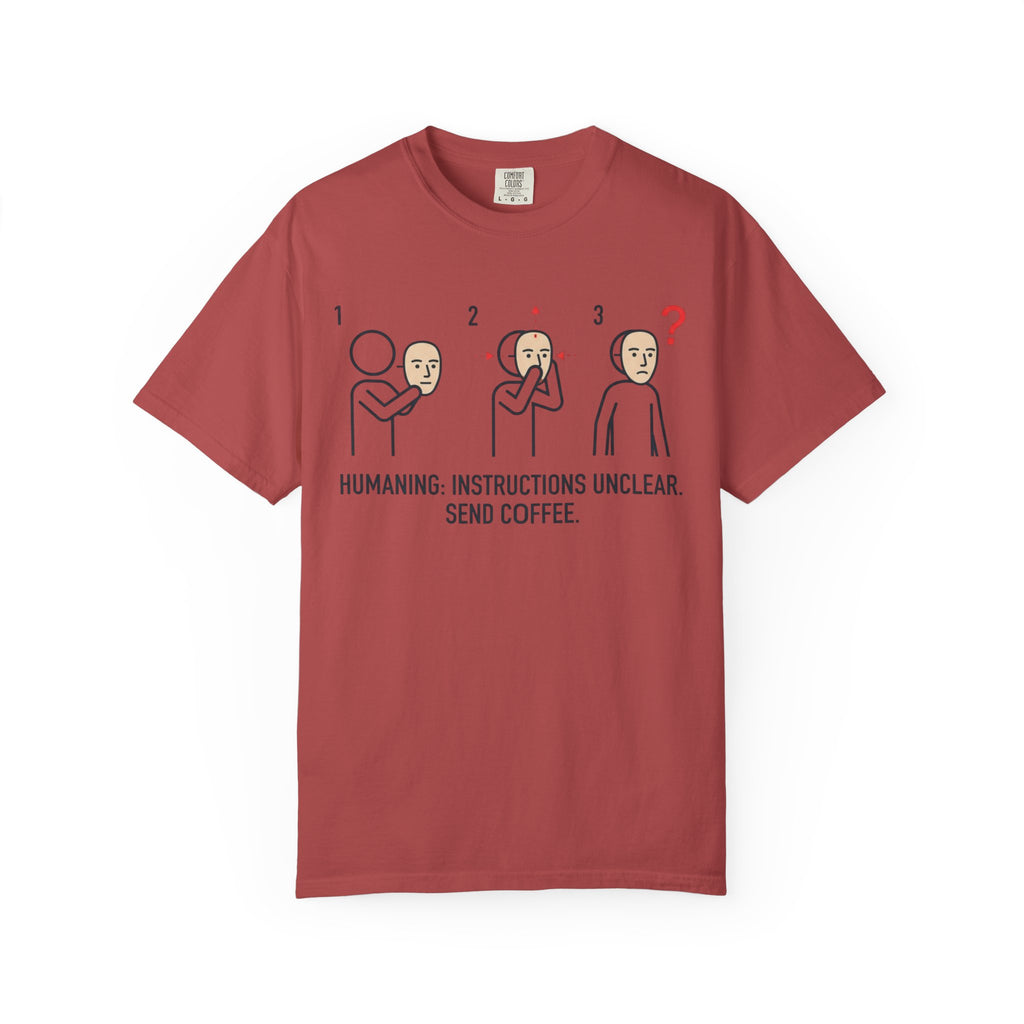 "Instructions Unclear" Unisex Garment-Dyed Tee