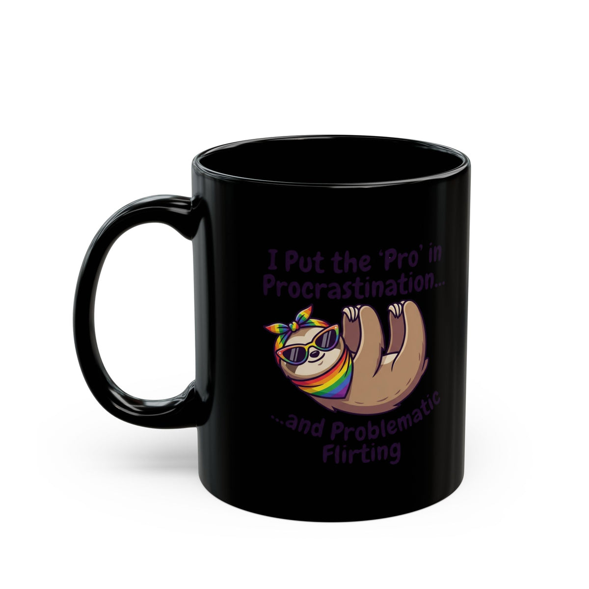 "Pro in Problematic Flirting" Black Ceramic Mug