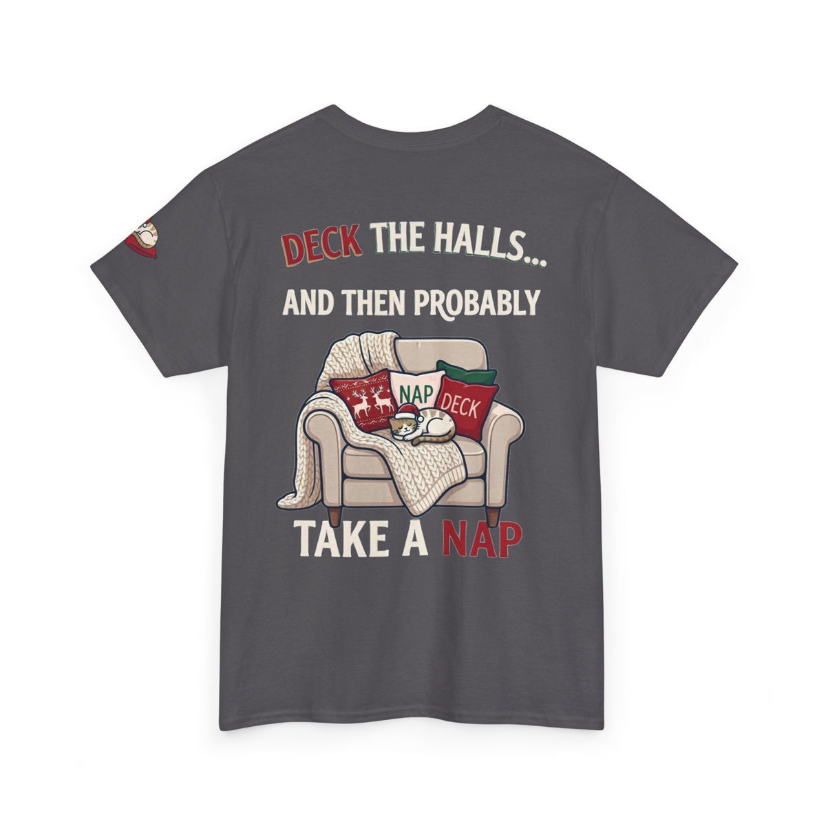 "Deck The Halls And Take A Nap" Premium Graphic Tee
