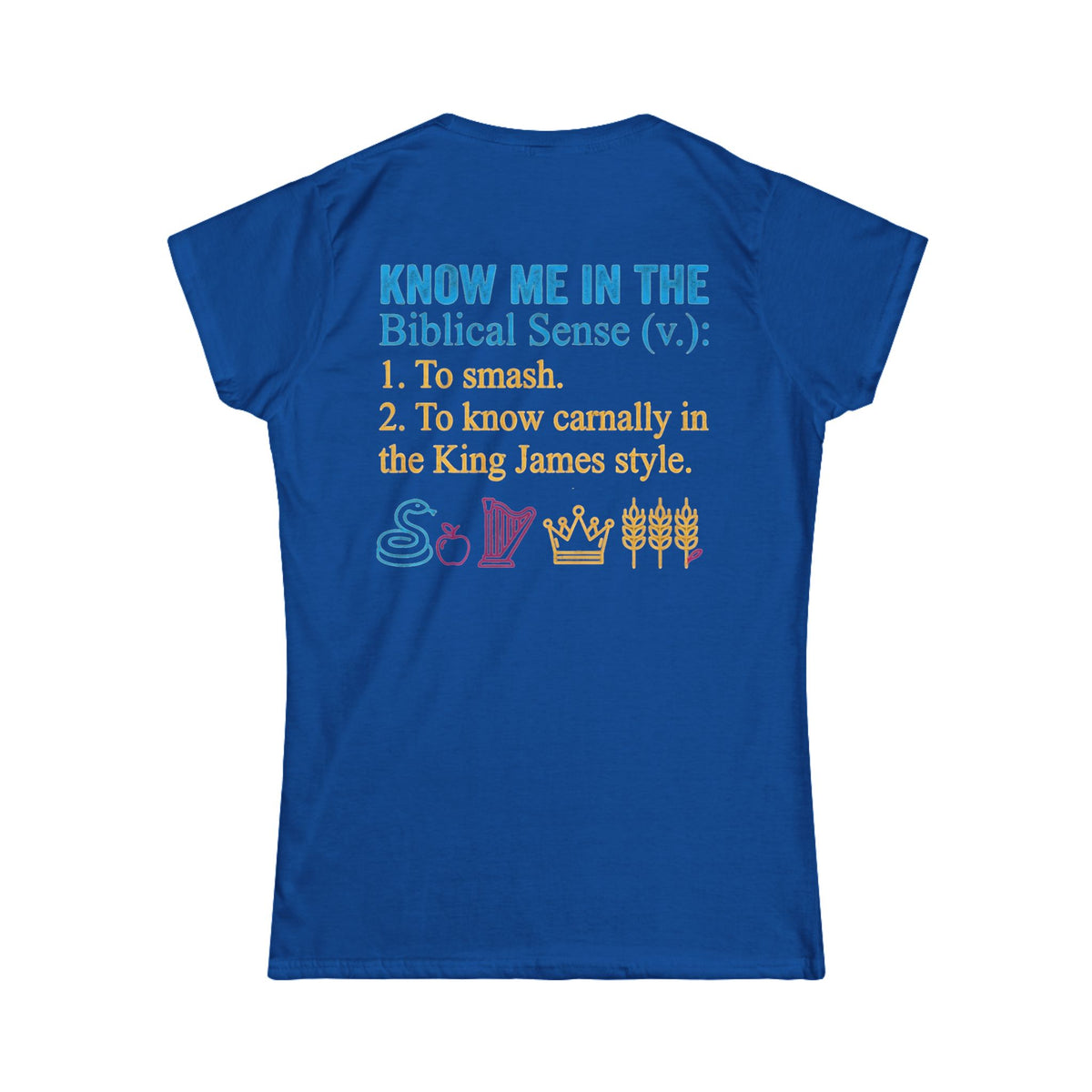 "Good Book Series Know Me In The Biblical Sense" Women's Tee