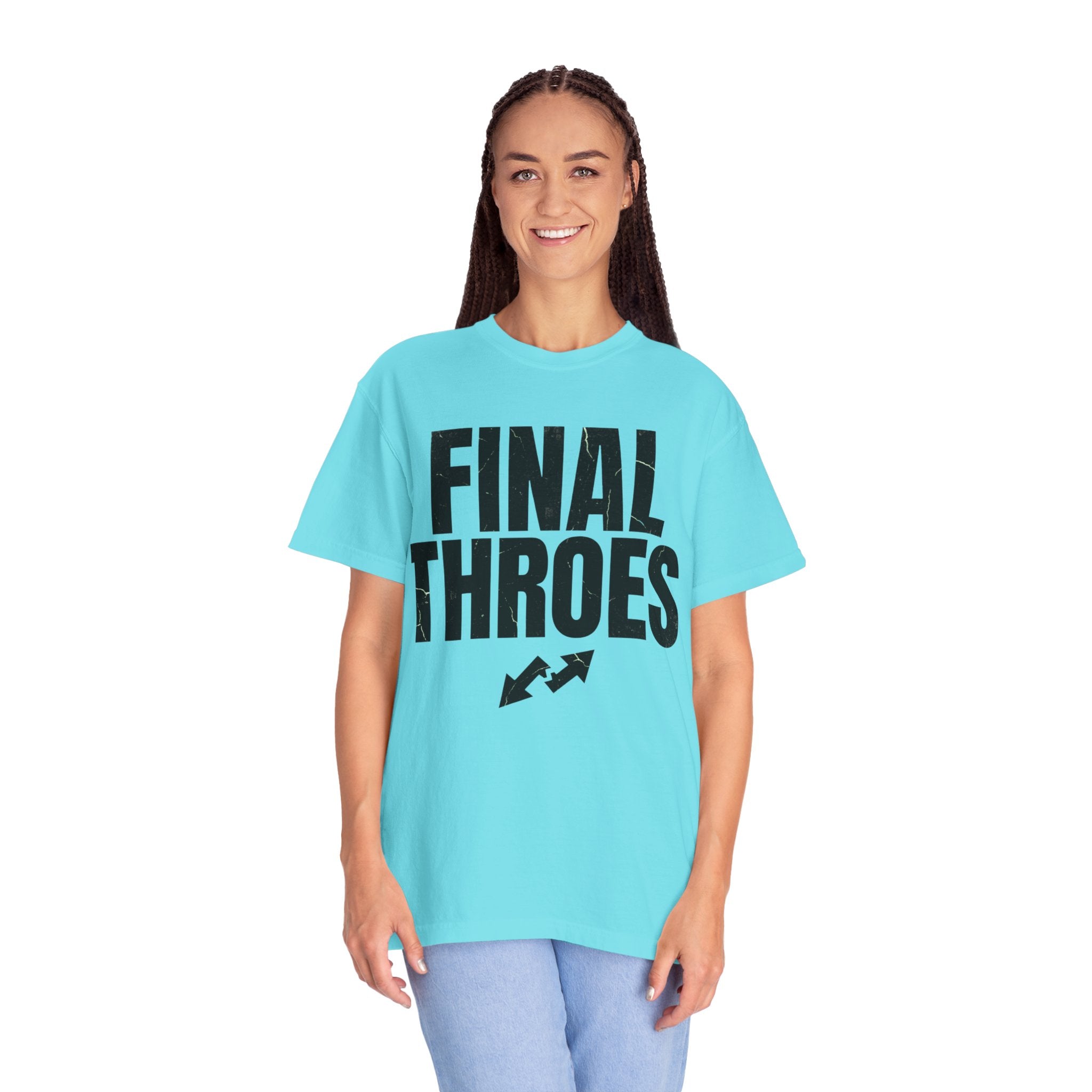 "Final Throes" Unisex Garment-Dyed Tee