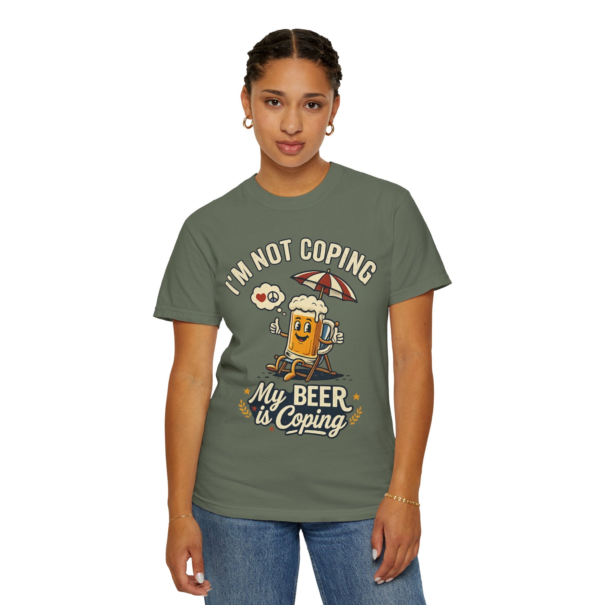 "My Beer is Coping" Unisex Garment-Dyed Tee