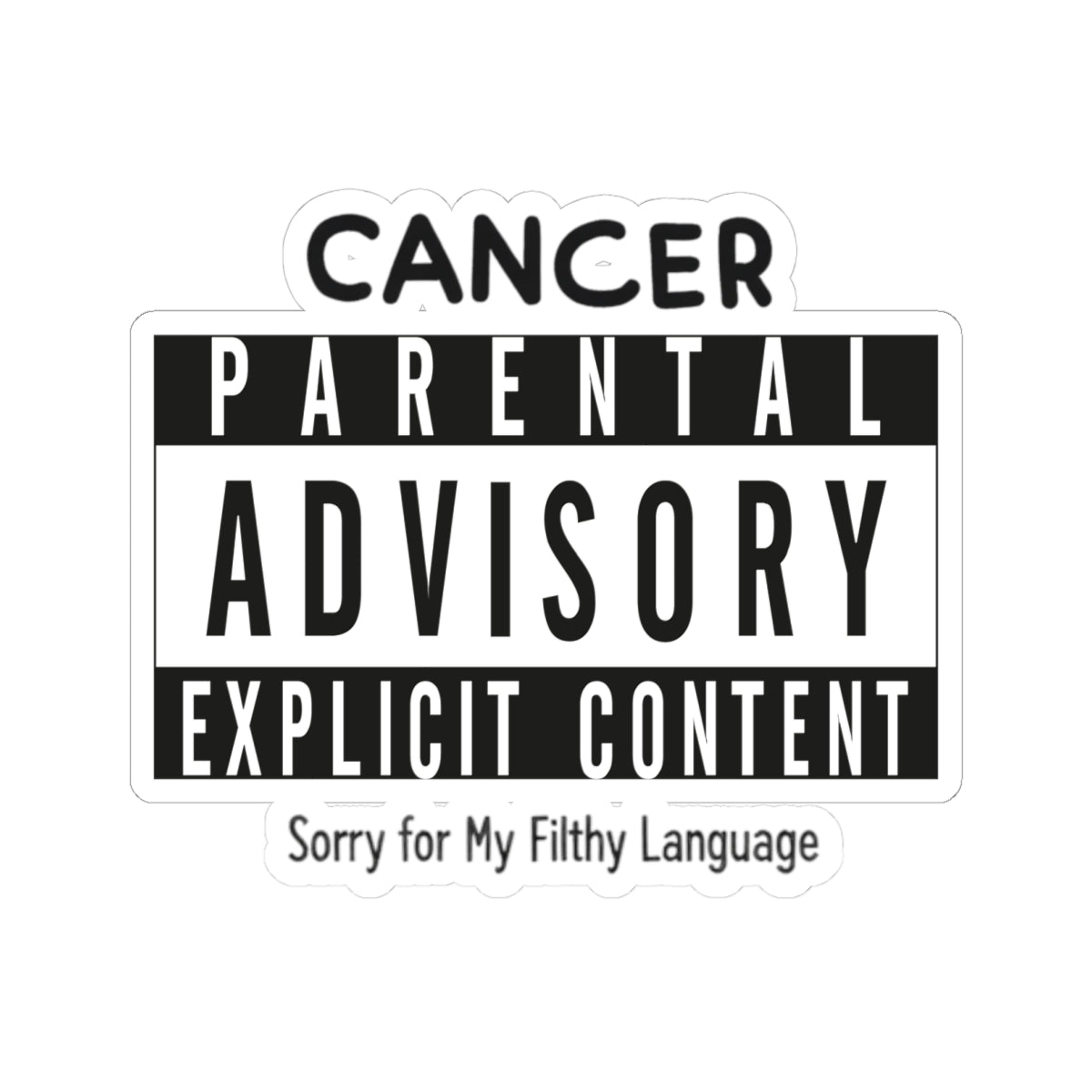 "Sorry For My Filthy Language" Sticker — Main