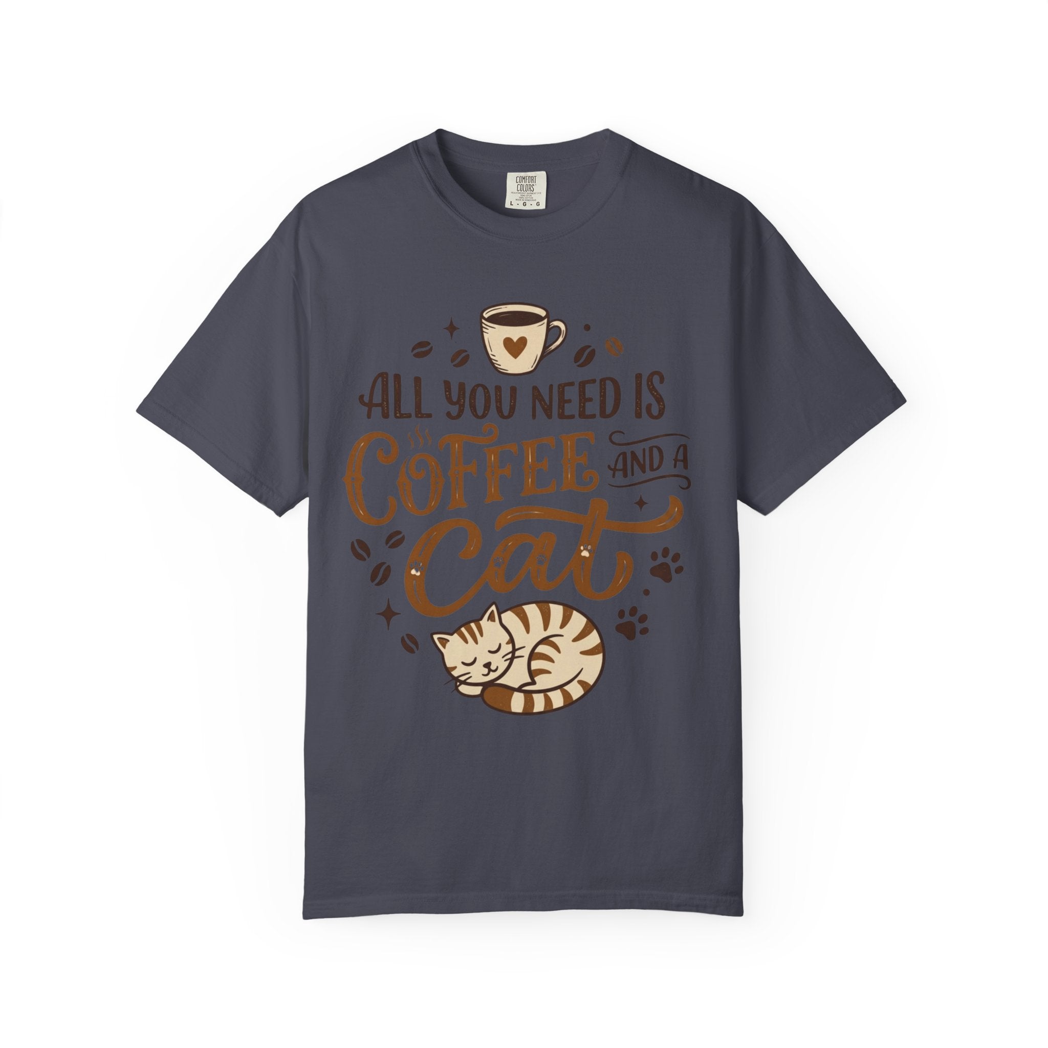 "All You Need is Coffee and a Cat" Unisex Garment-Dyed Tee