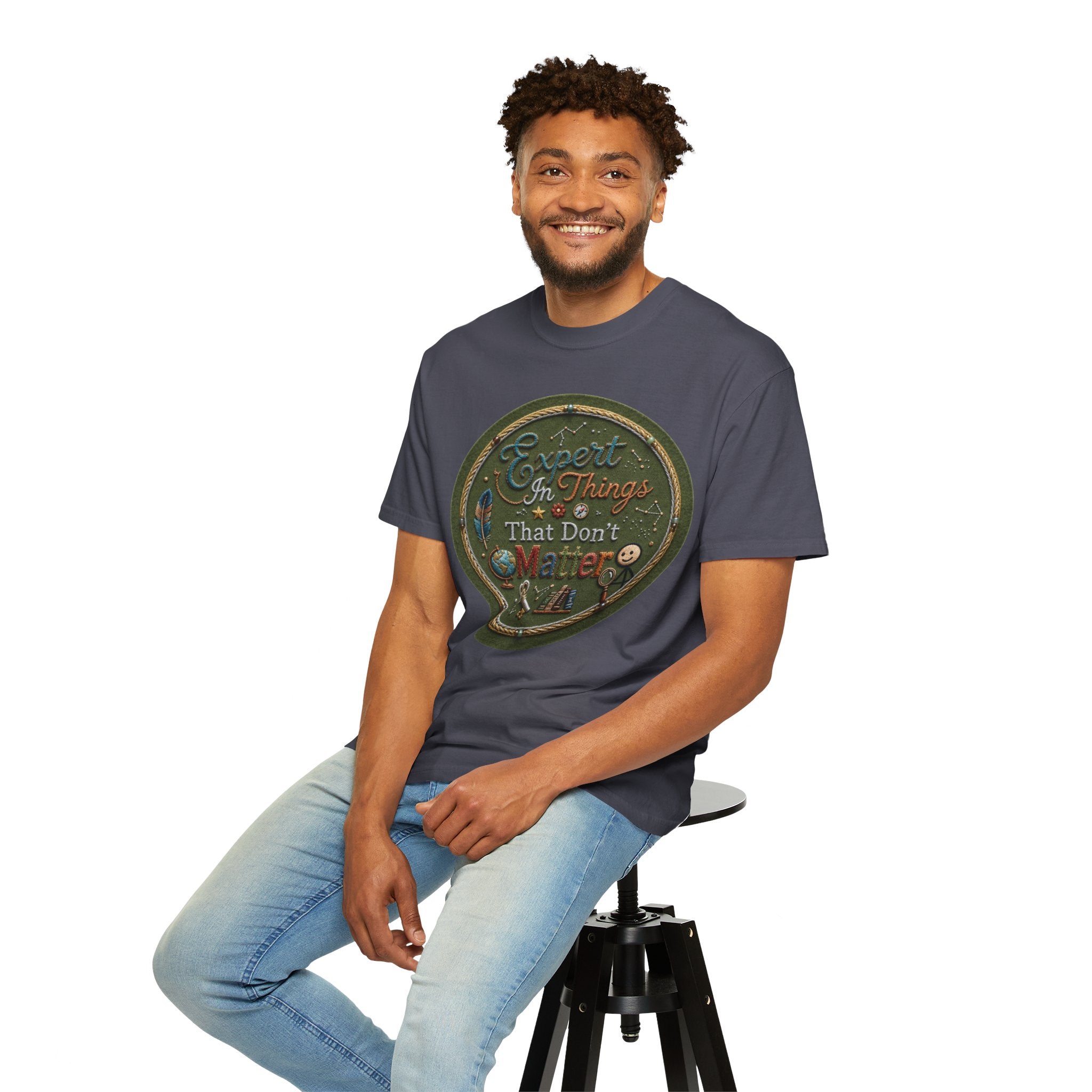 "Expert In Things That Don't Matter" Unisex Garment-Dyed Tee