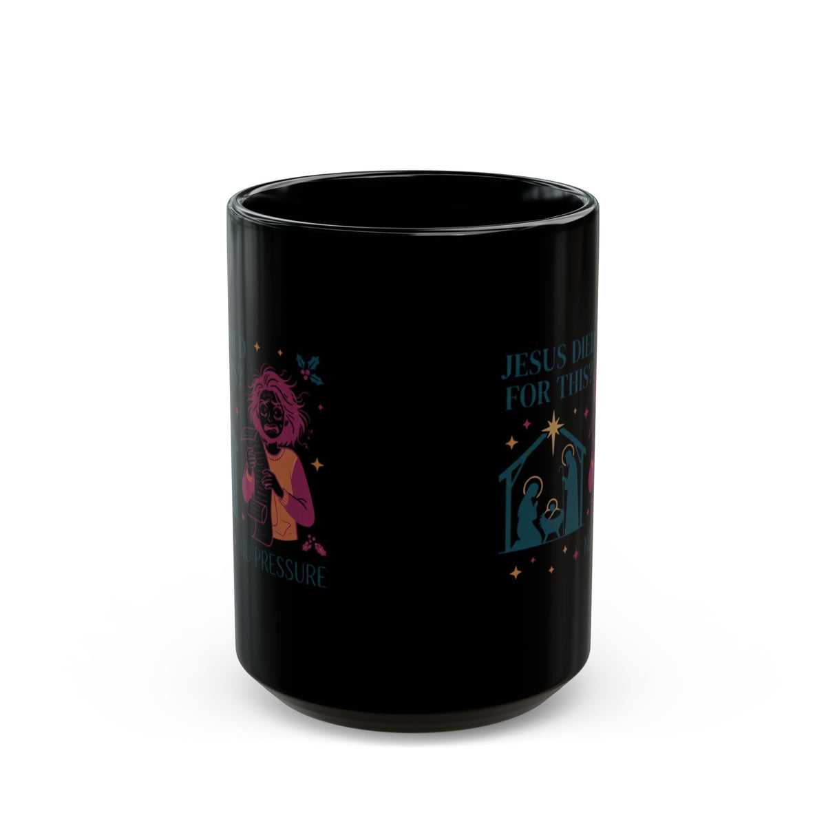"Jesus Died For This" Black Ceramic Mug
