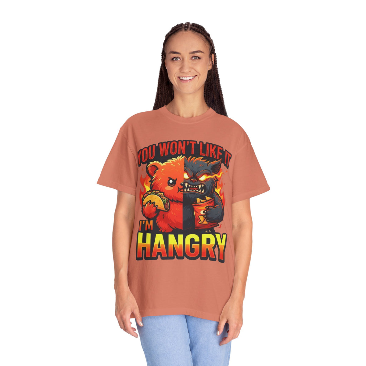 Color: Terracotta | You Won't Like It I'm Hangry Unisex Garment-Dyed Tee