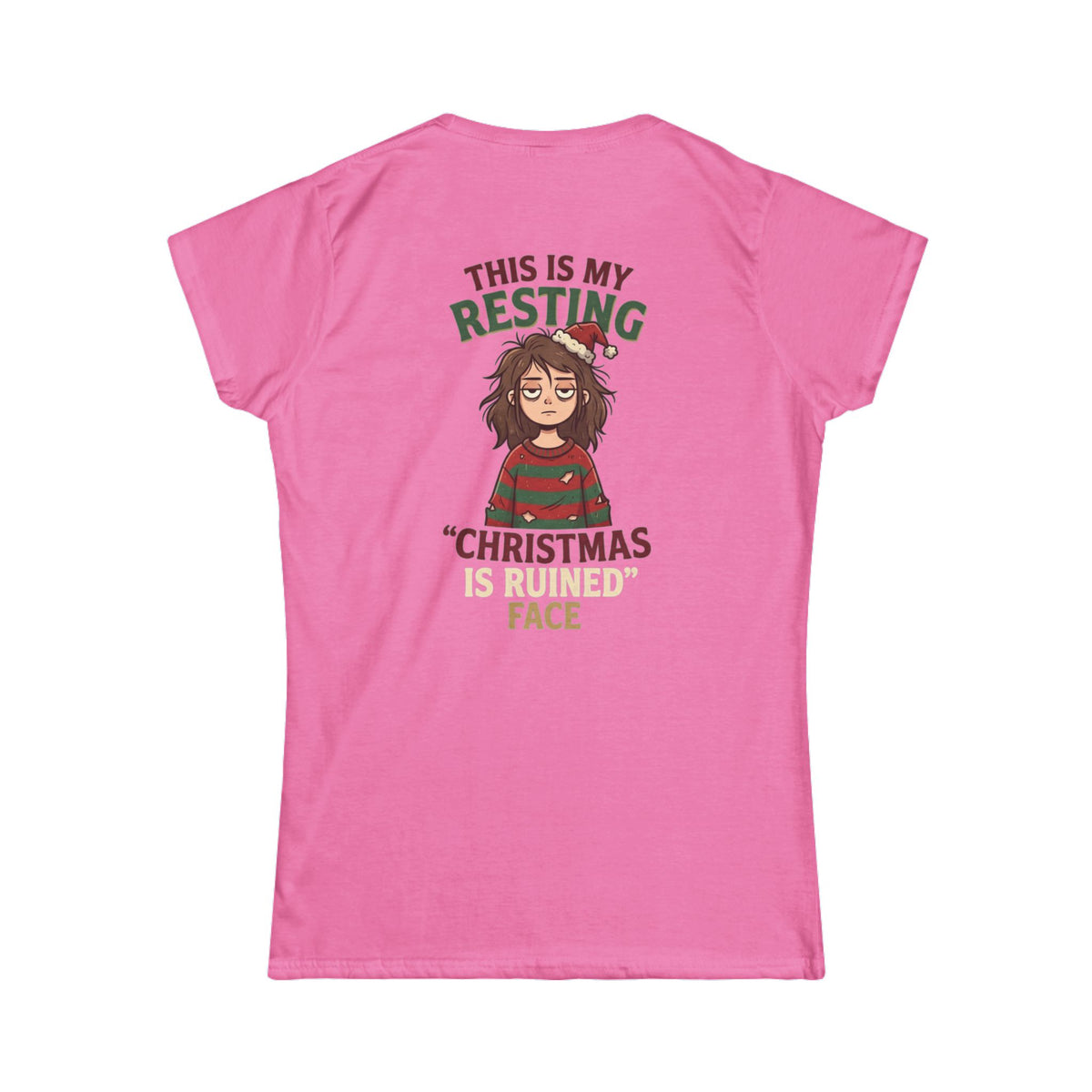 "Christmas Is Ruined" Women's Tee