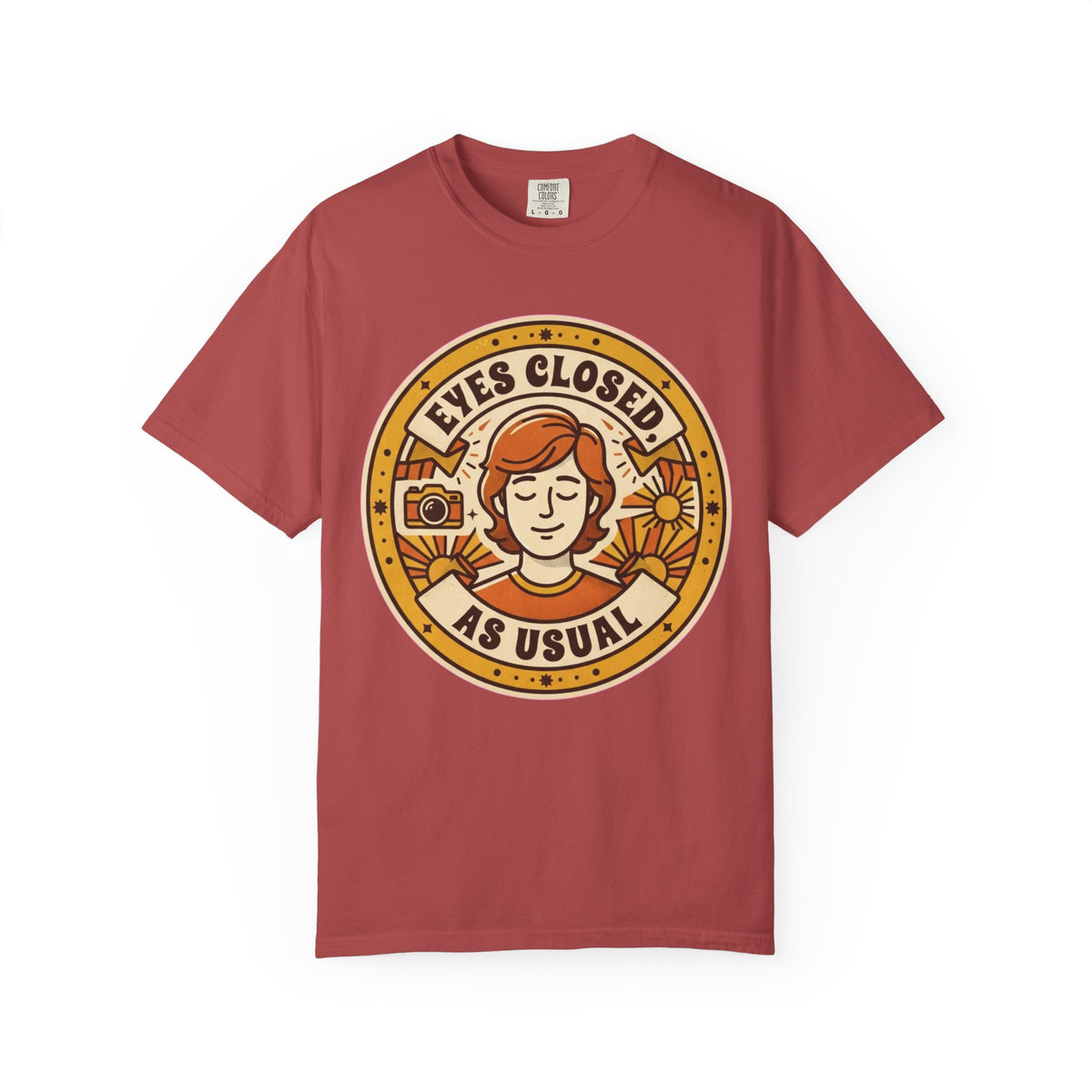 Color: Crimson | Eyes Closed As Usual Unisex Garment-Dyed Tee