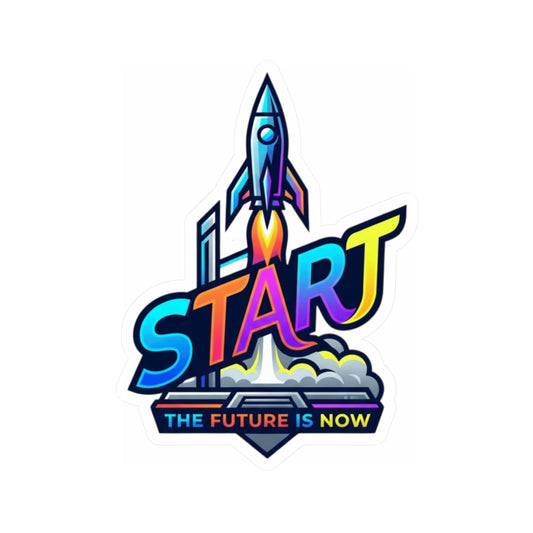 "Start The Future Is Now" Sticker — Main