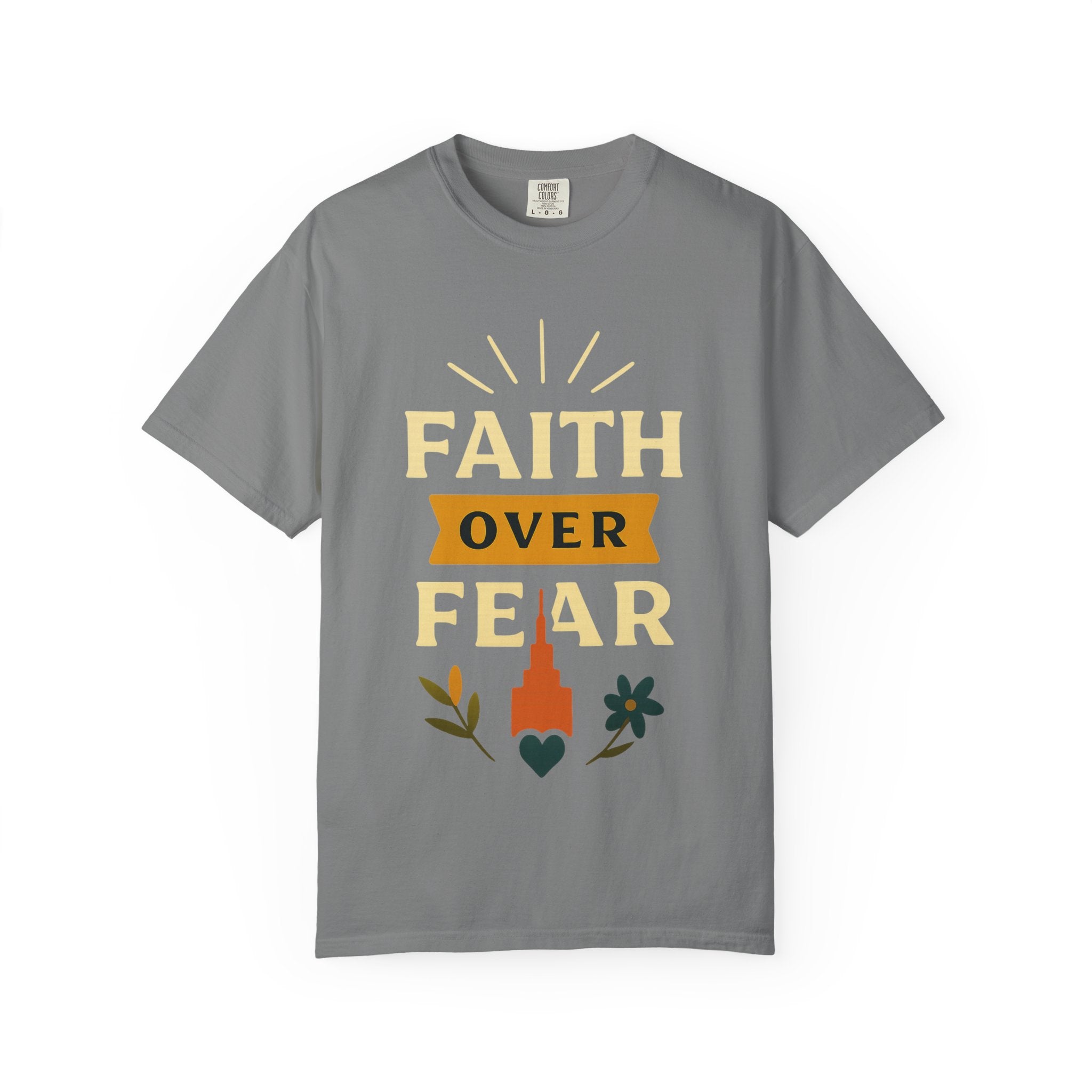 "Faith Over Fear" Unisex Garment-Dyed T-shirt