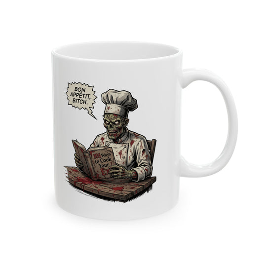"Bon Appetit Bitch" White Ceramic Mug