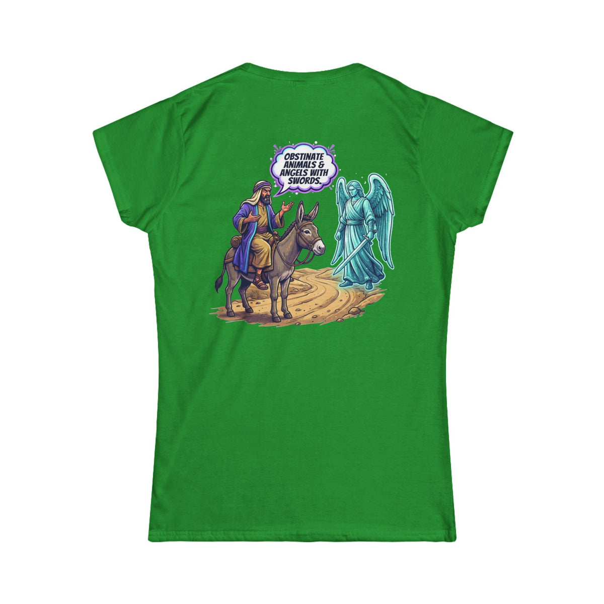 Color: Irish Green | Good Book Series Obstinate Animals & Angels With Swords Women's Tee