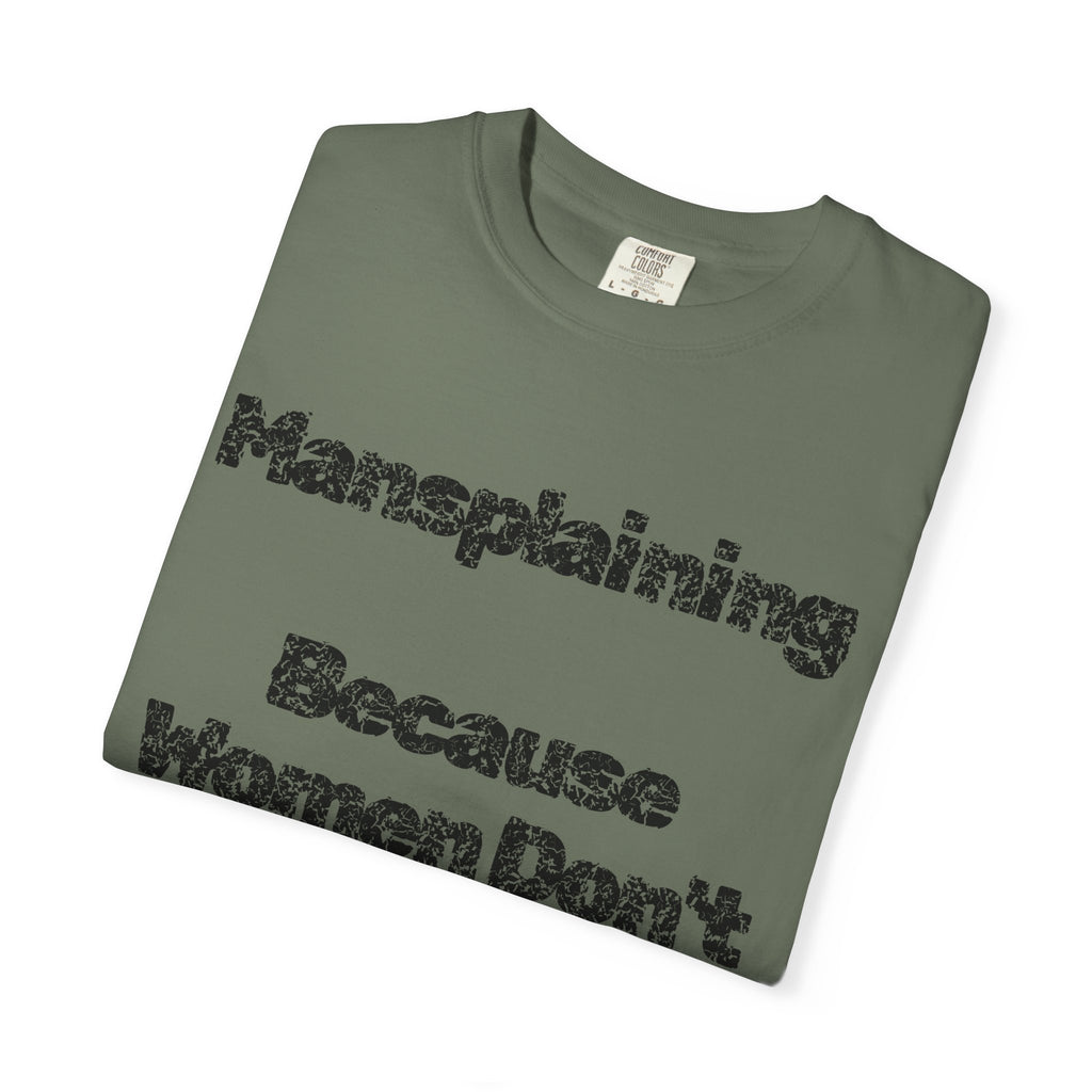 "Mansplaining" Unisex Garment-Dyed Tee