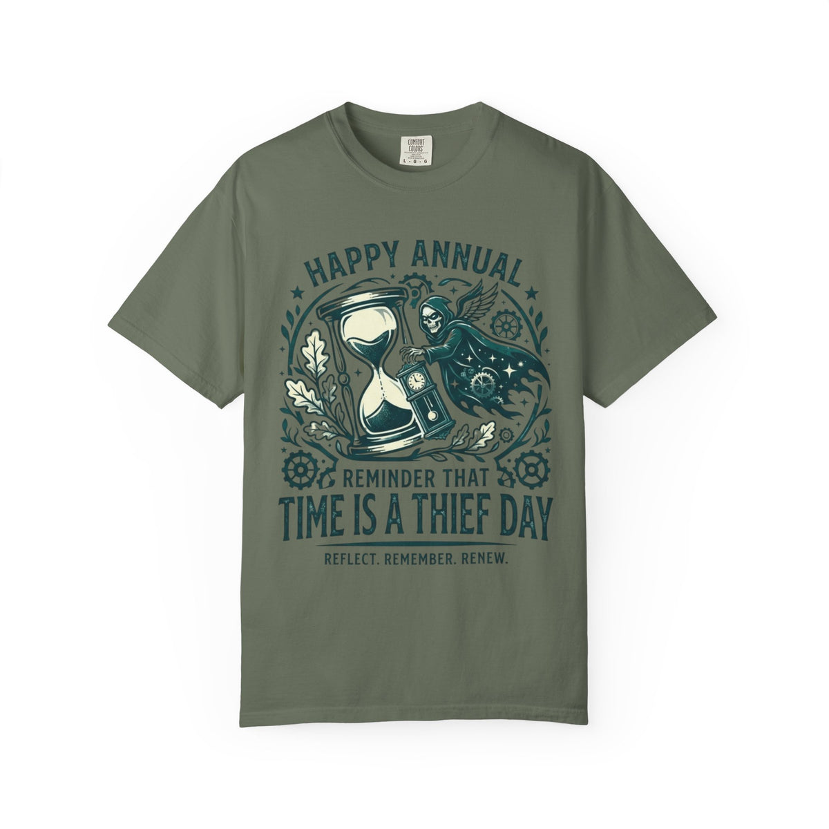 Color: Moss | Time Is A Thief Day Unisex Garment-Dyed Tee