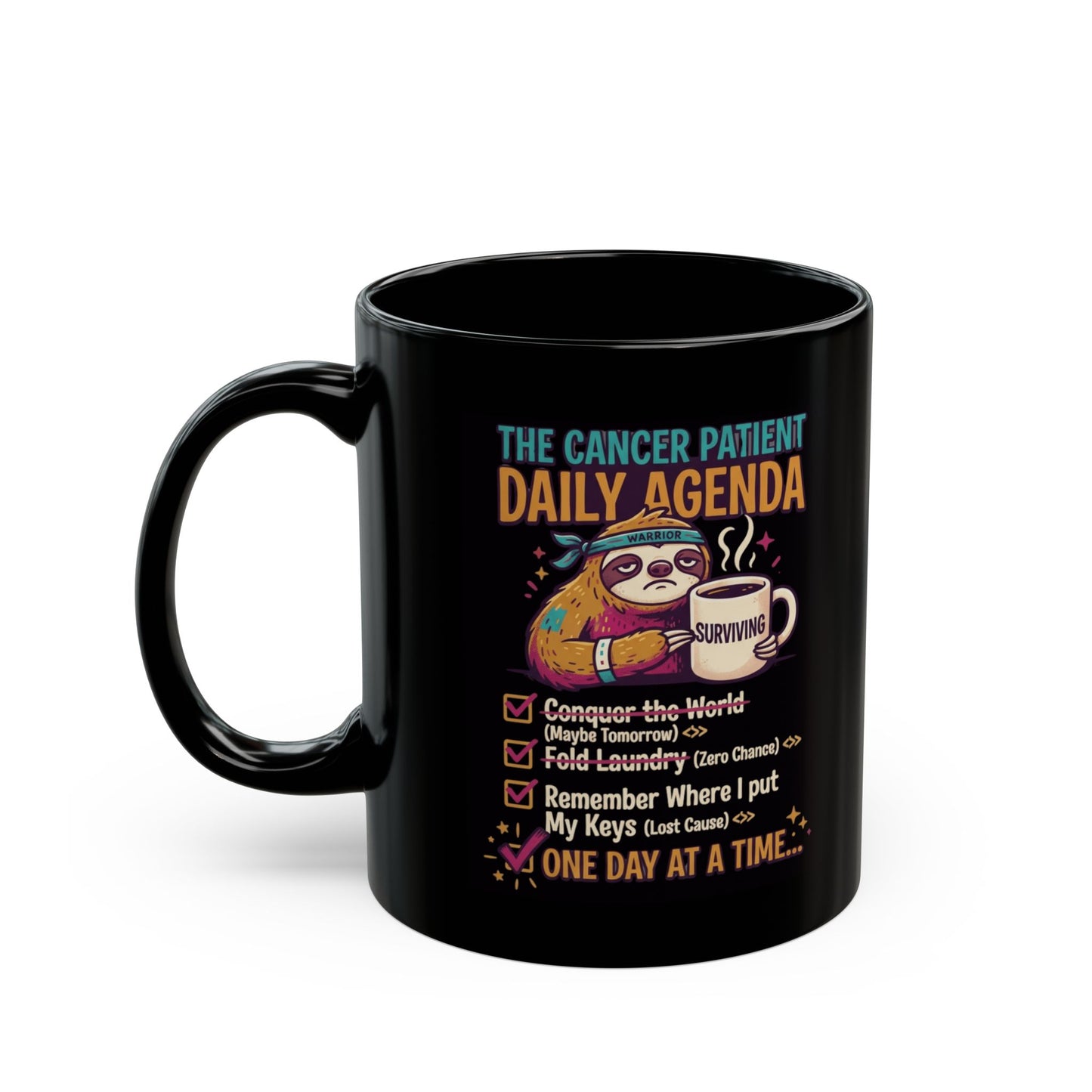 "Cancer One Day At A Time" Black Ceramic Mug