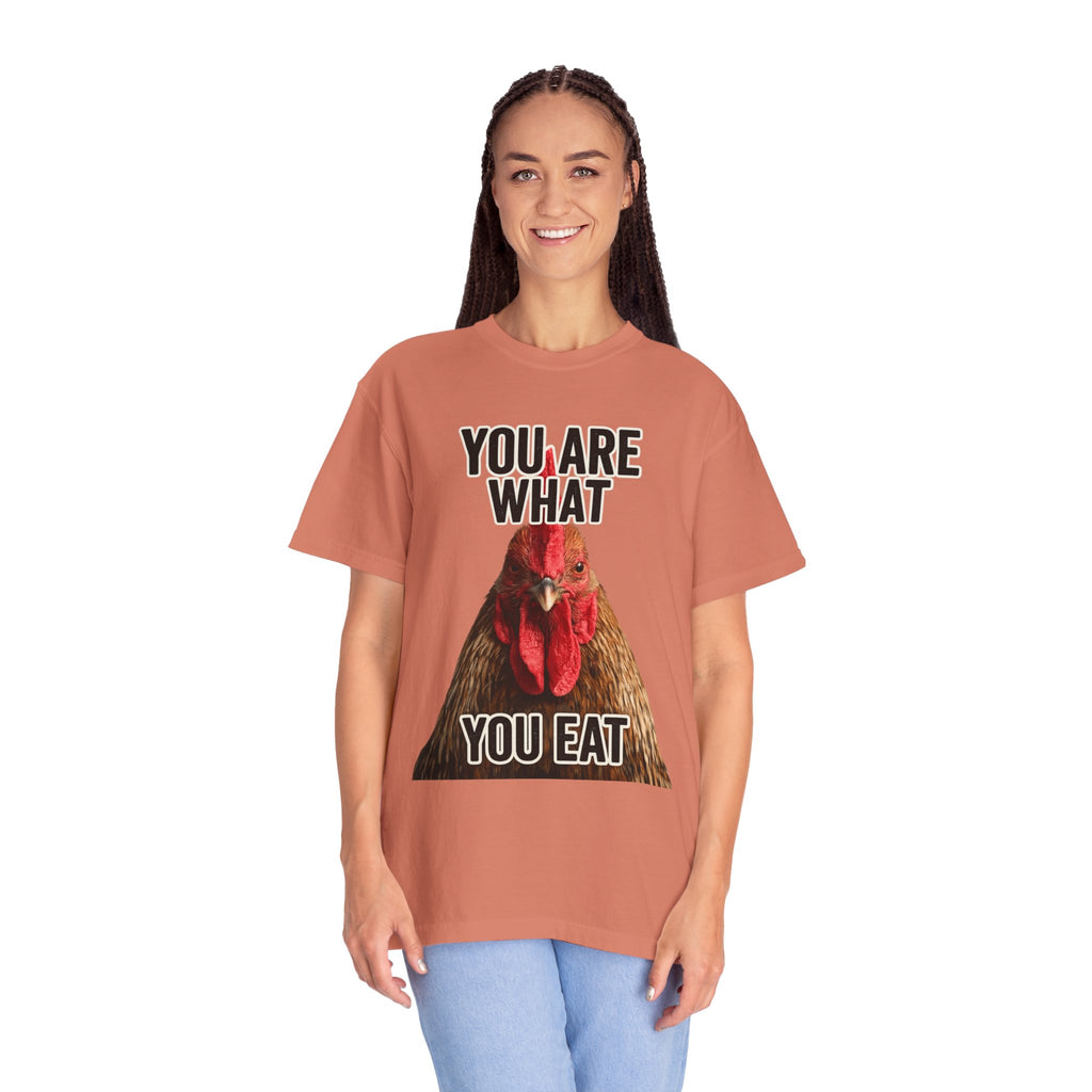 "You Are What You Eat Rooster 2" Unisex Garment-Dyed T-shirt