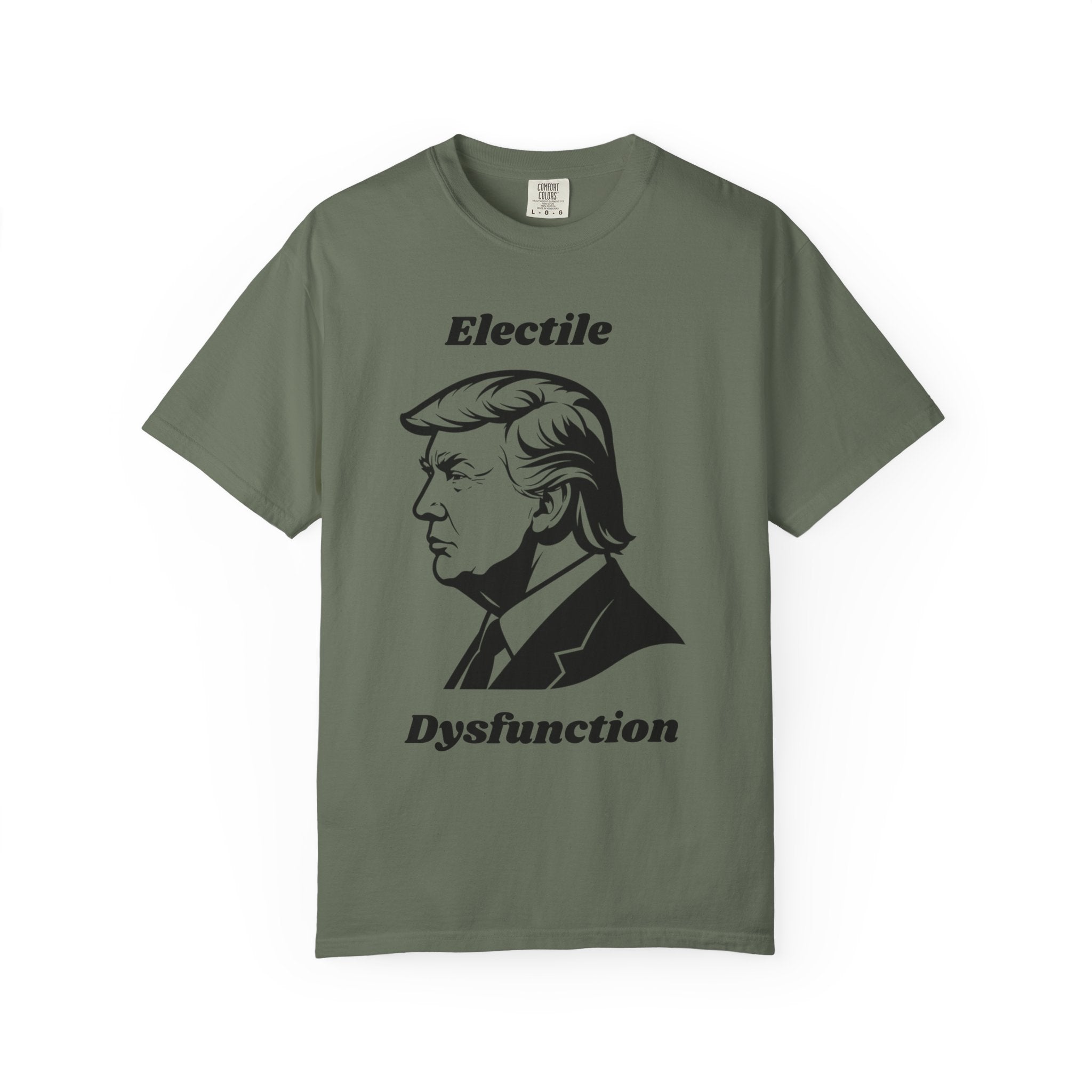 "Trump Electile Dysfunction" Unisex Garment-Dyed T-shirt