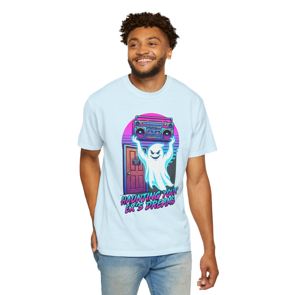 "Haunting Your Ex's Dreams" Unisex Garment-Dyed Tee