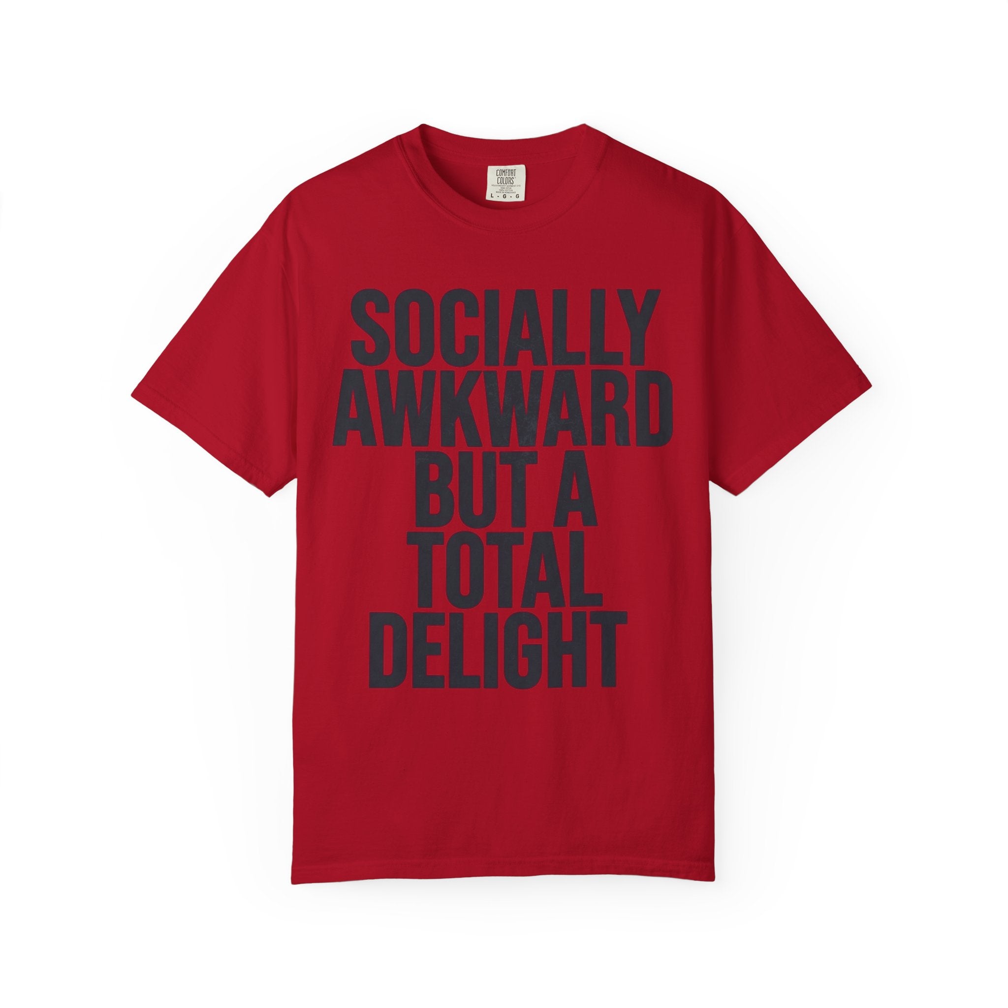 "Socially Awkward But A Total Delight" Unisex Garment-Dyed Tee