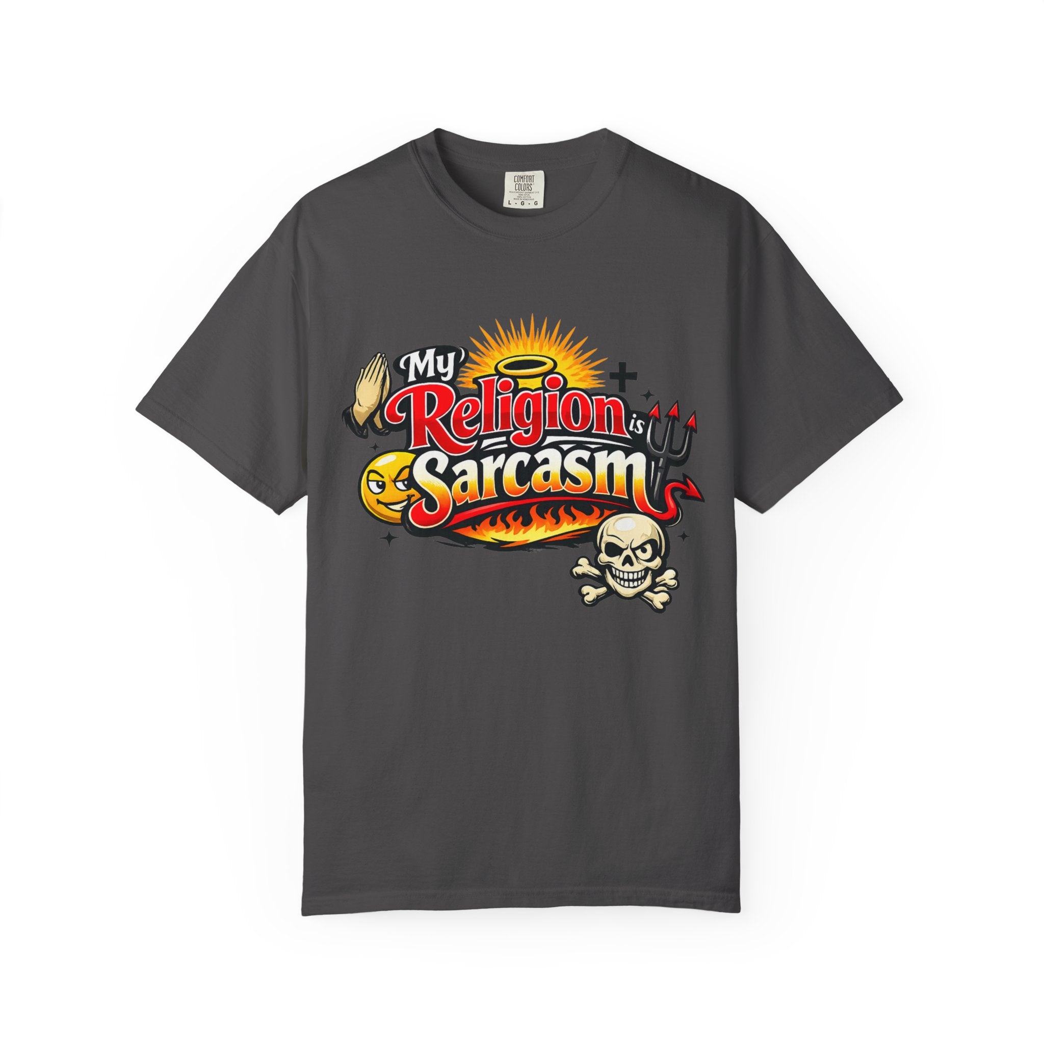 Sarcasm is My Savior | Garment-Dyed Tee — AttitudeShirts