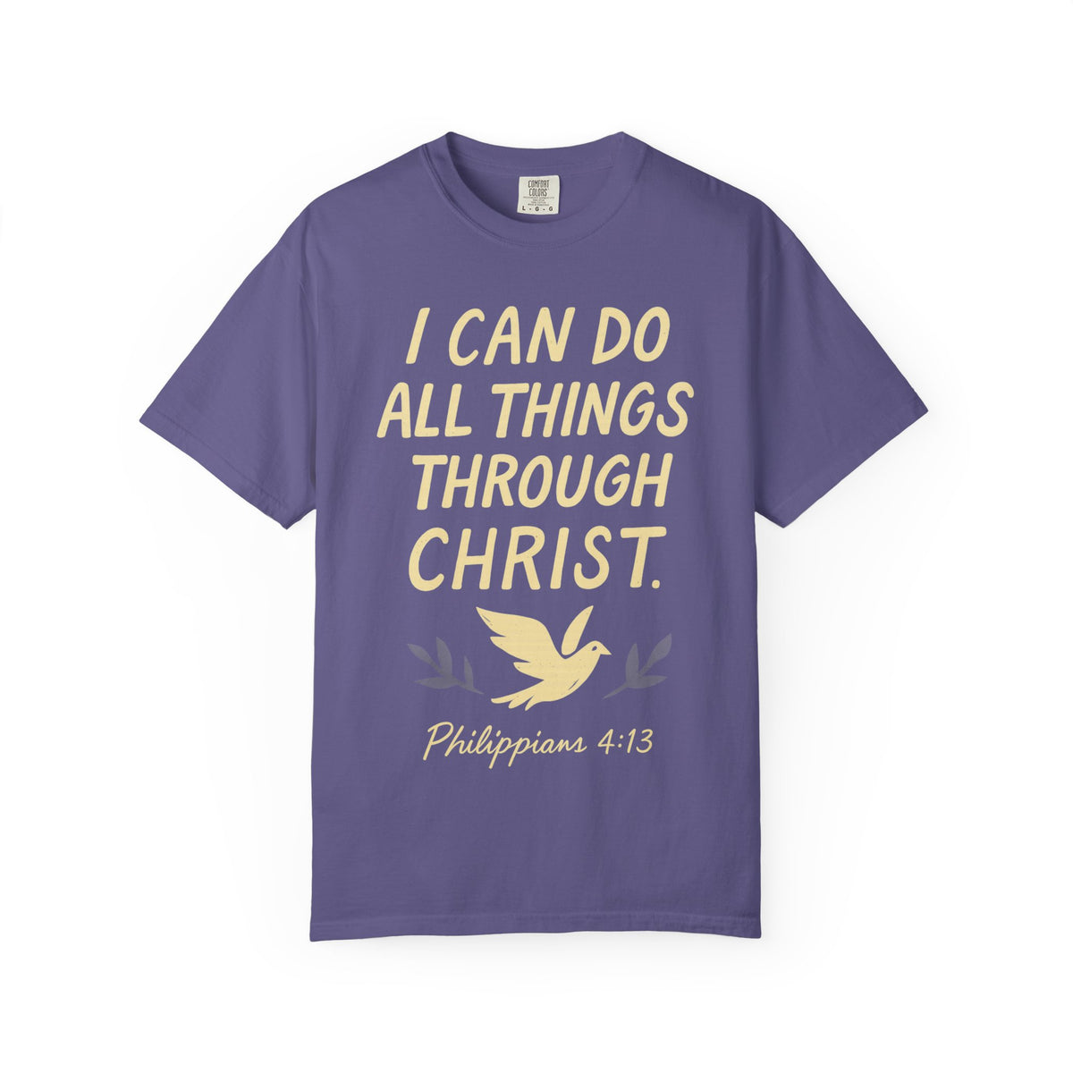 Color: Grape | I Can Do All Things Through Christ – Philippians 4:13 Unisex Garment-Dyed T-shirt