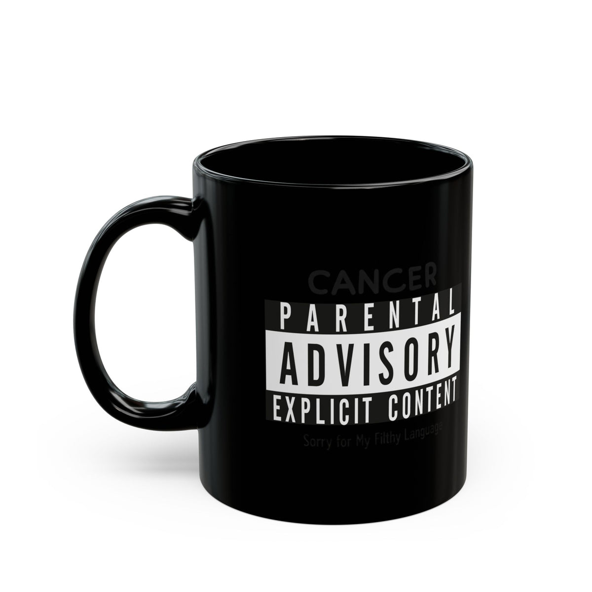 "Sorry For My Filthy Language" Black Ceramic Mug