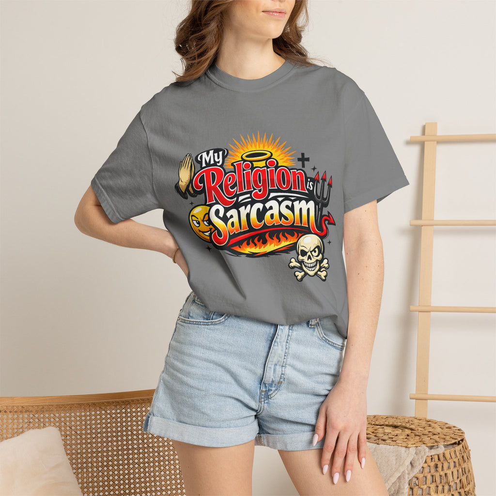 Sarcasm is My Savior | Garment-Dyed Tee — AttitudeShirts