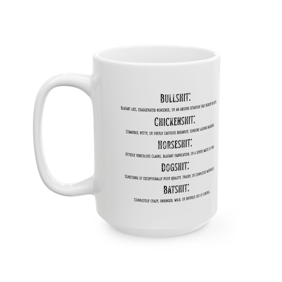 "Types of Shit" White Ceramic Mug