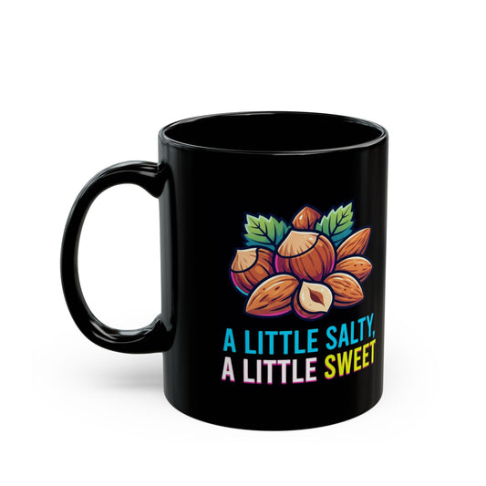 "A Little Salty, A Little Sweet" Black Ceramic Mug