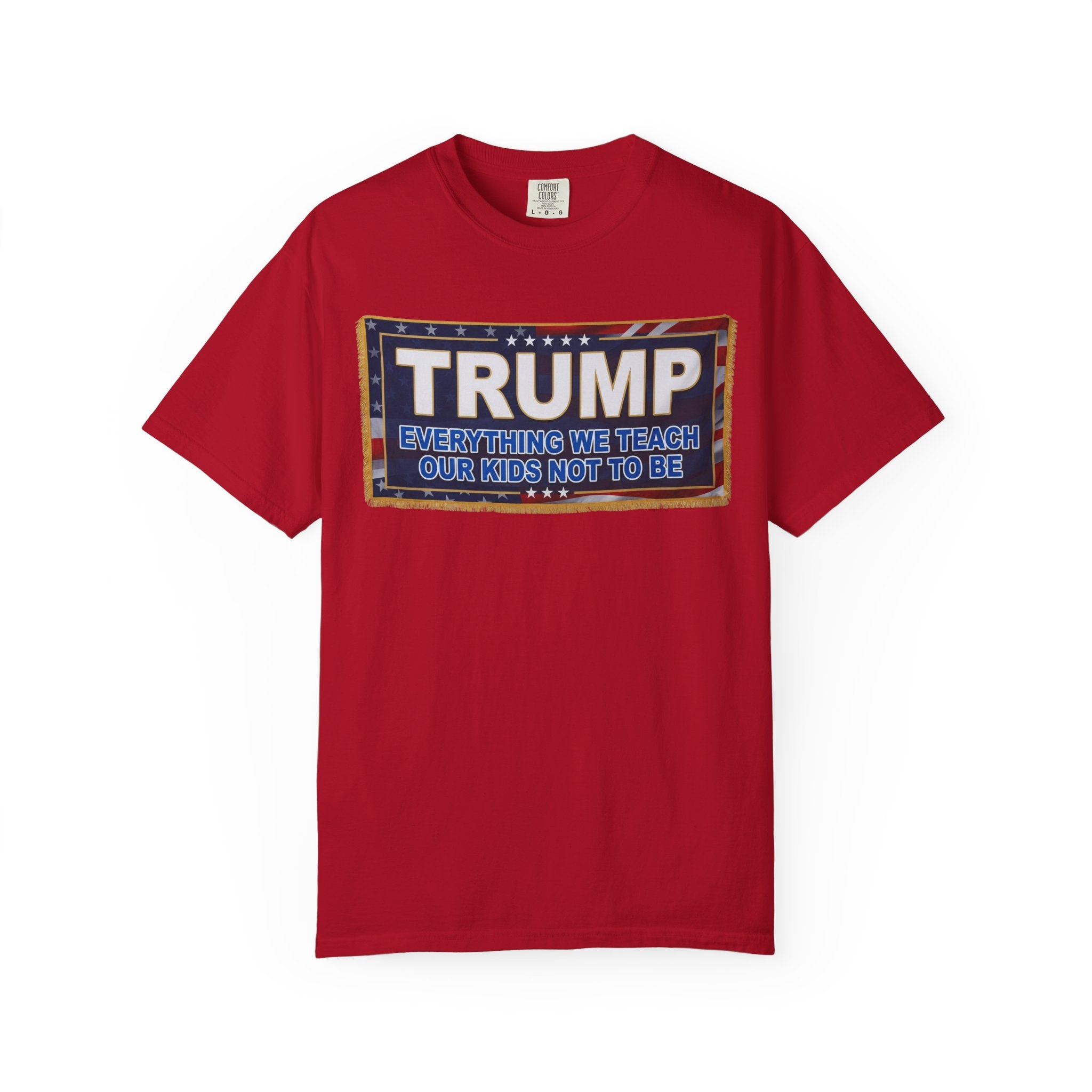 "Trump Teach Our Kids" Unisex Garment-Dyed Tee