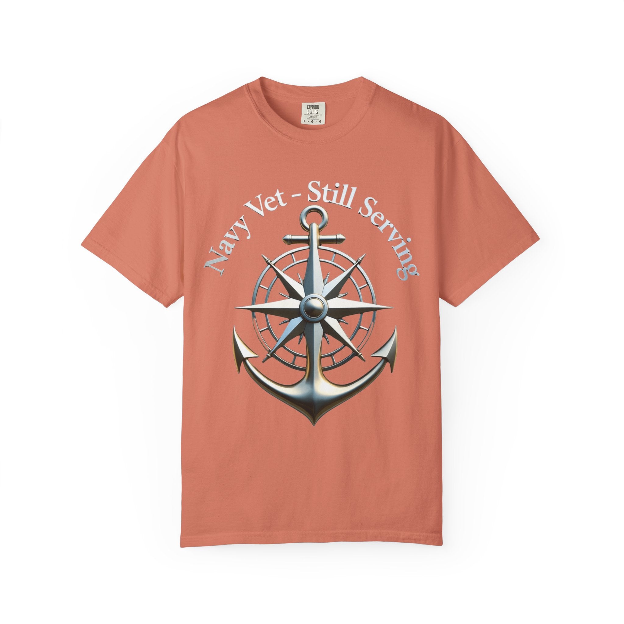"Navy Vet Still Serving" Unisex Garment-Dyed T-shirt
