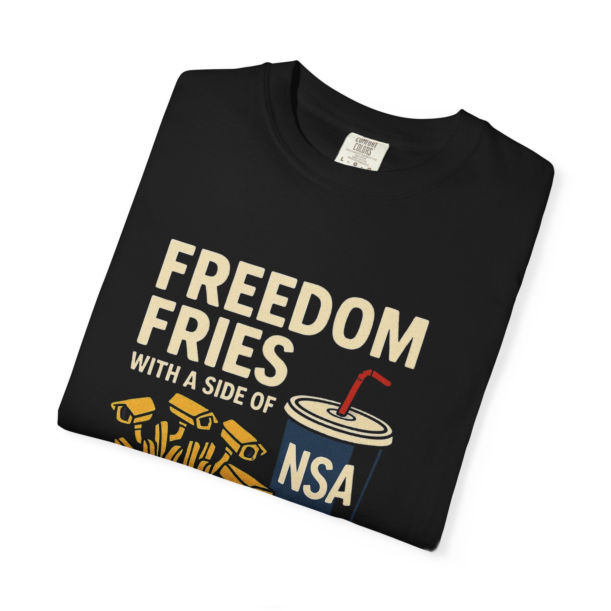 "Freedom Fries (With Extra Eyes)" Unisex Garment-Dyed T-shirt