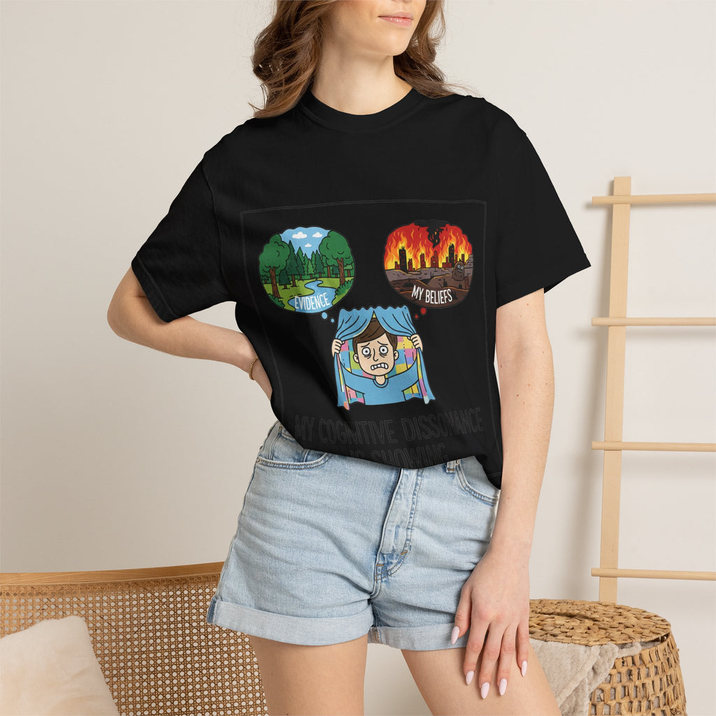 "My Cognitive Dissonance Is Showing" Unisex Garment-Dyed T-shirt