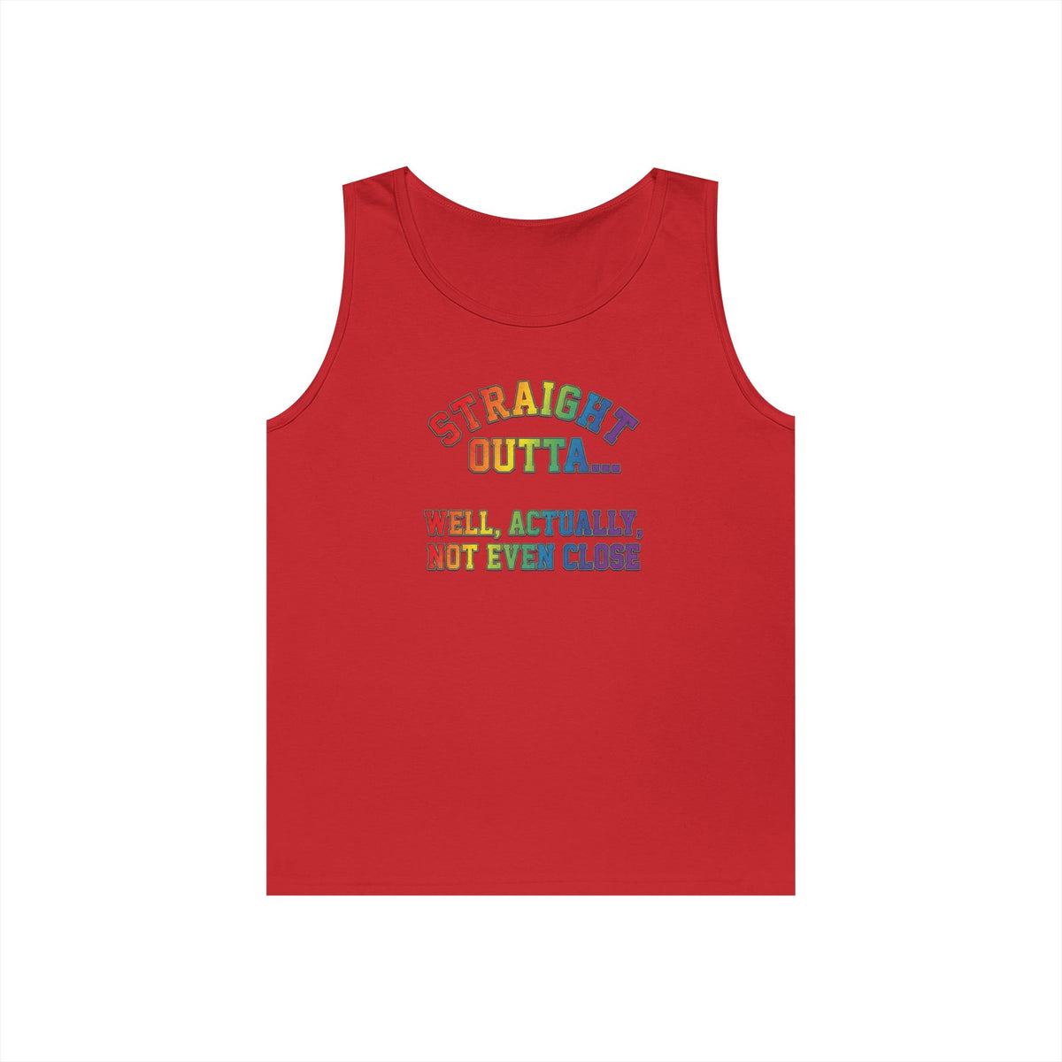 Color: Red | Straight Outta Not Even Tank Top
