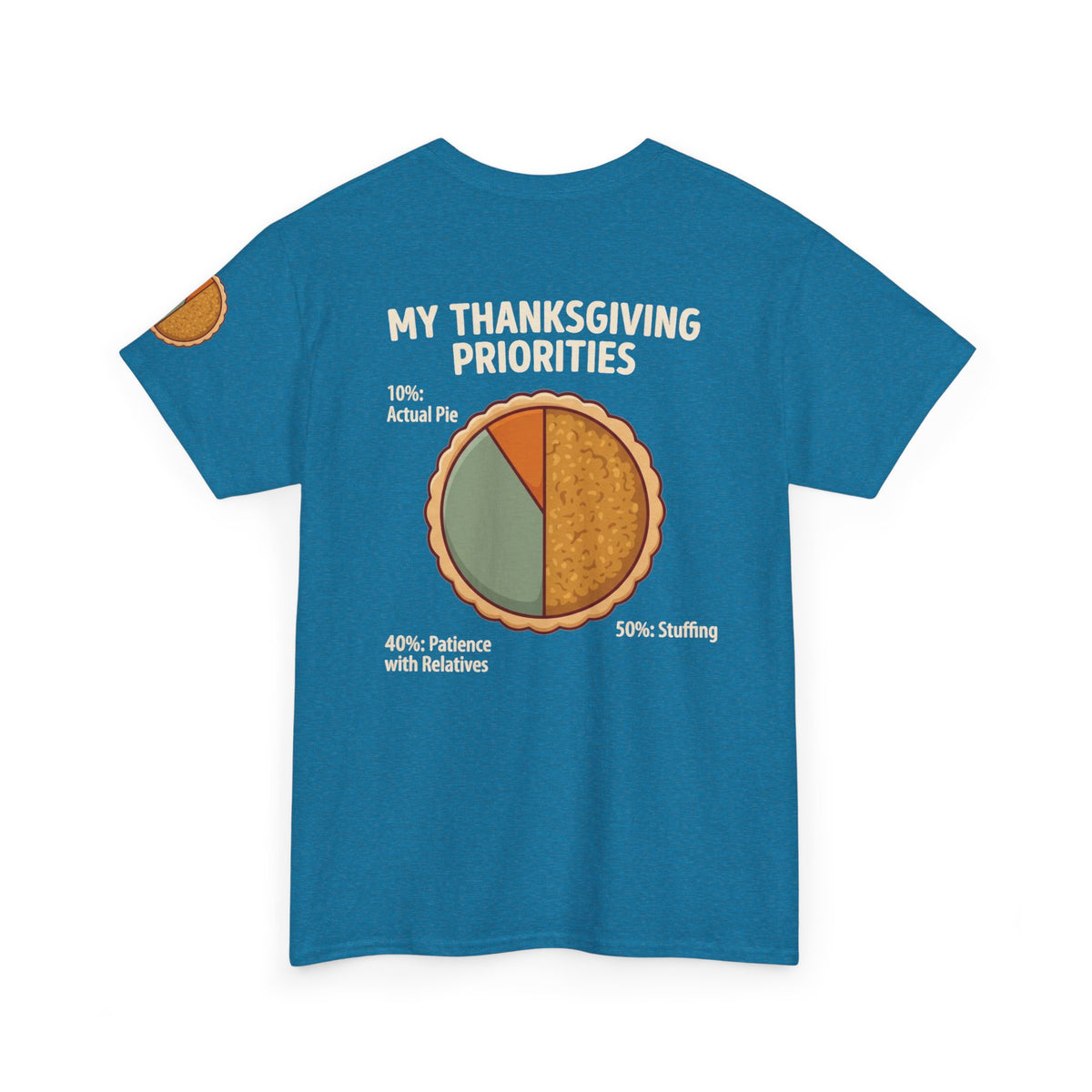 "My Thanksgiving Priorites" Premium Graphic Tee