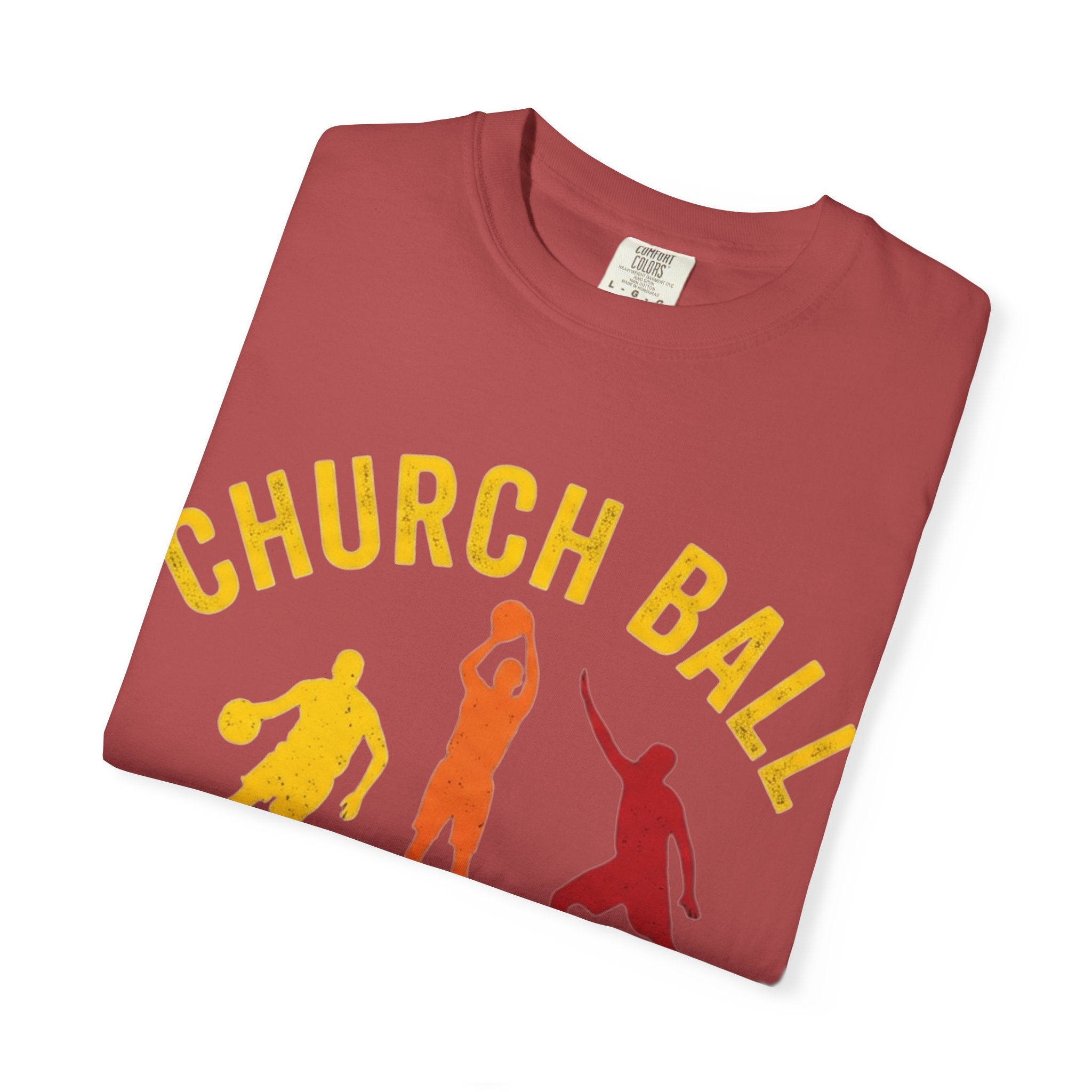 "Church Ball Bench Warmer" Unisex Garment-Dyed T-shirt