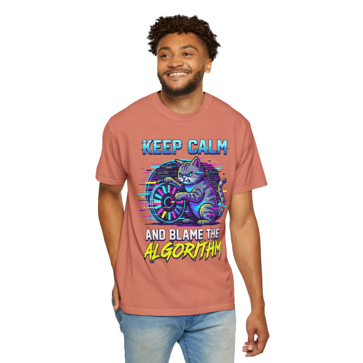 Color: Terracotta | Keep Calm And Blame The Algorithm Unisex Garment-Dyed Tee