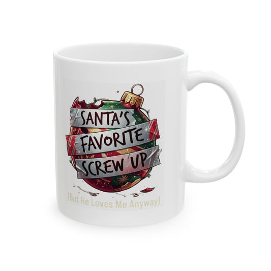 "Santa's Favorite Screw Up" White Ceramic Mug