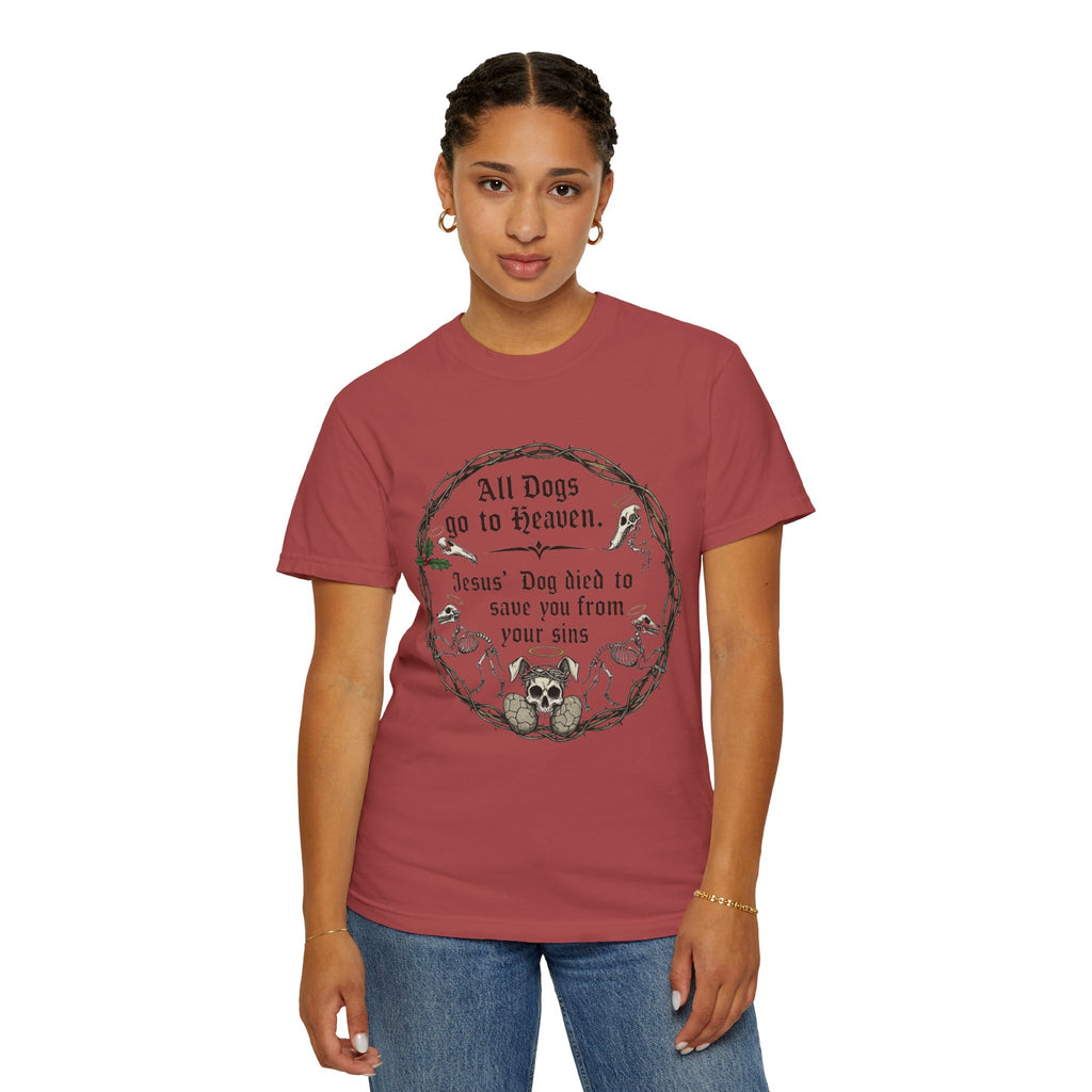 "All Dogs Go to Heaven" Unisex Garment-Dyed T-shirt