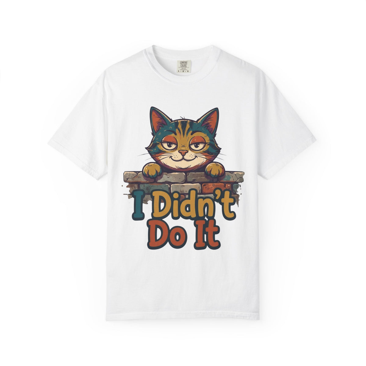 Color: White | I Didn't Do It Unisex Garment-Dyed Tee