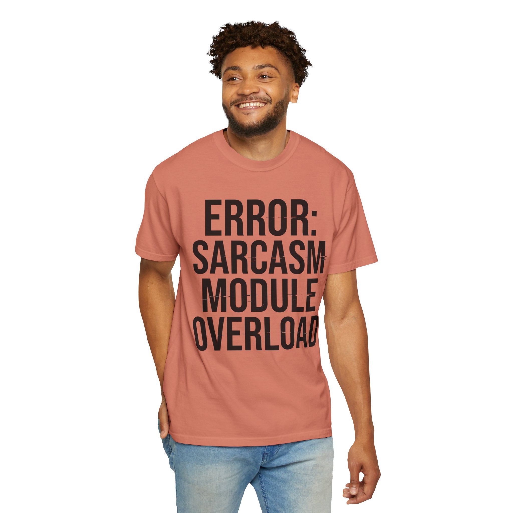"Error Sarcasm" Unisex Garment-Dyed Tee